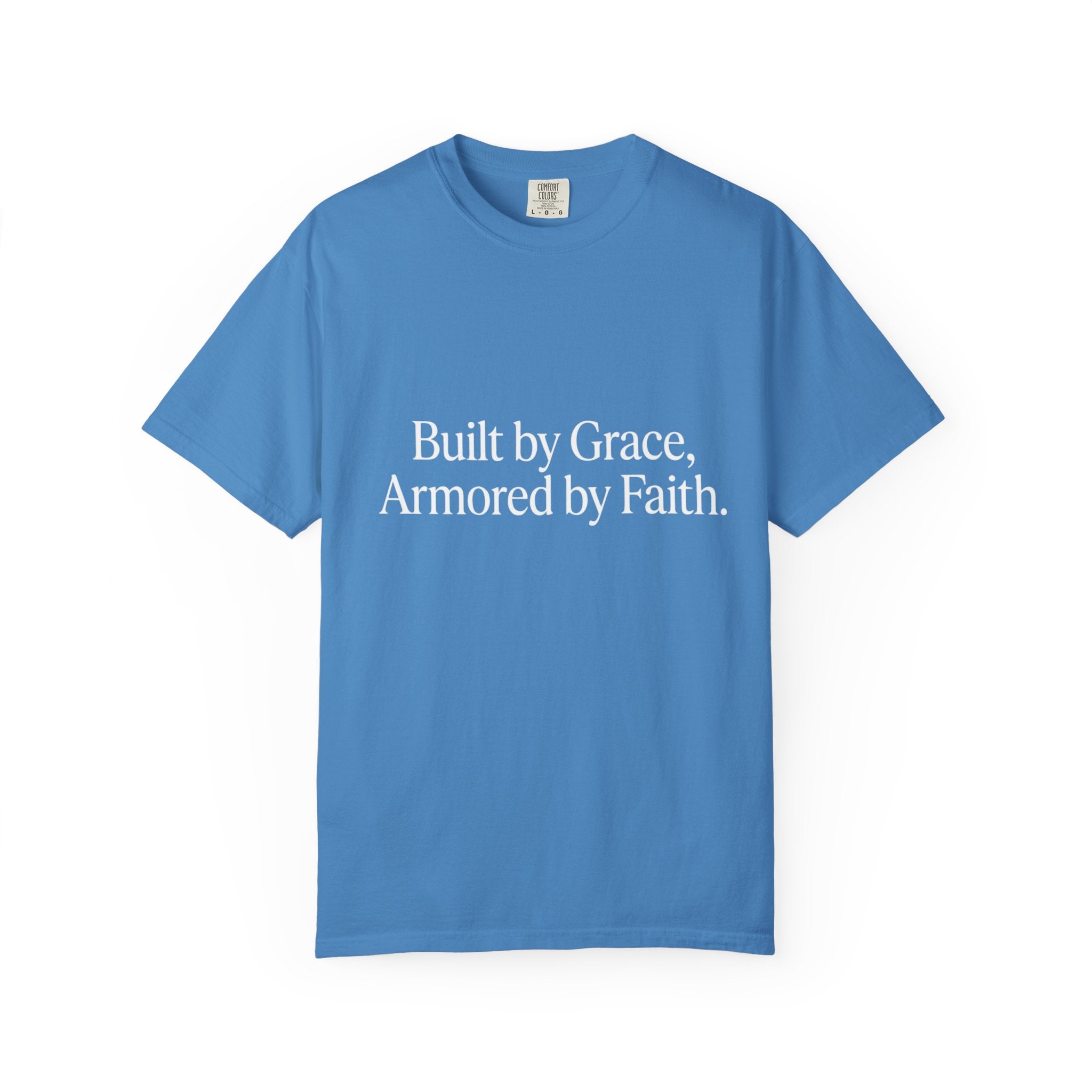 Built by Grace, Armored by Faith T‑Shirt