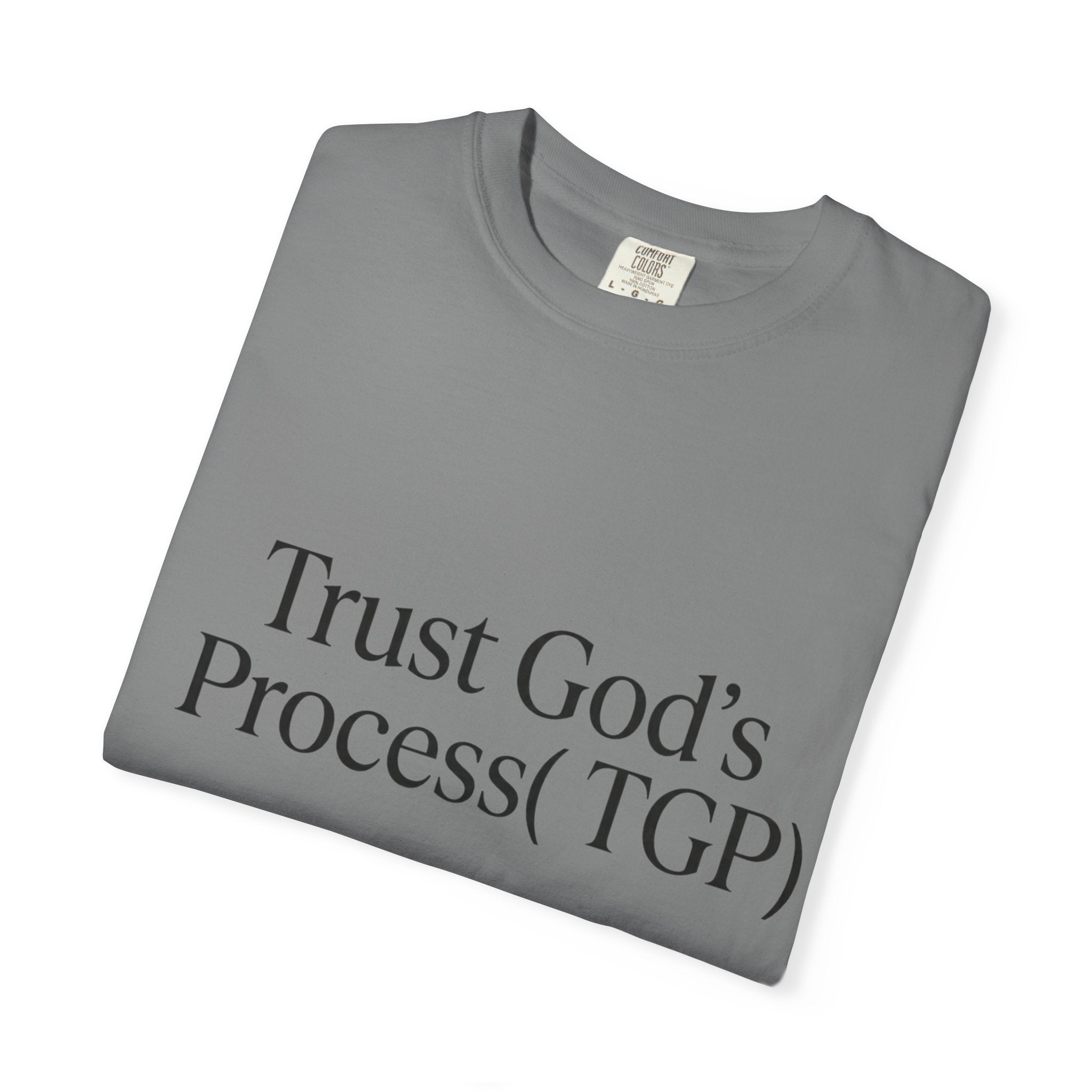 Trust God’s Process (TGP) T-Shirt