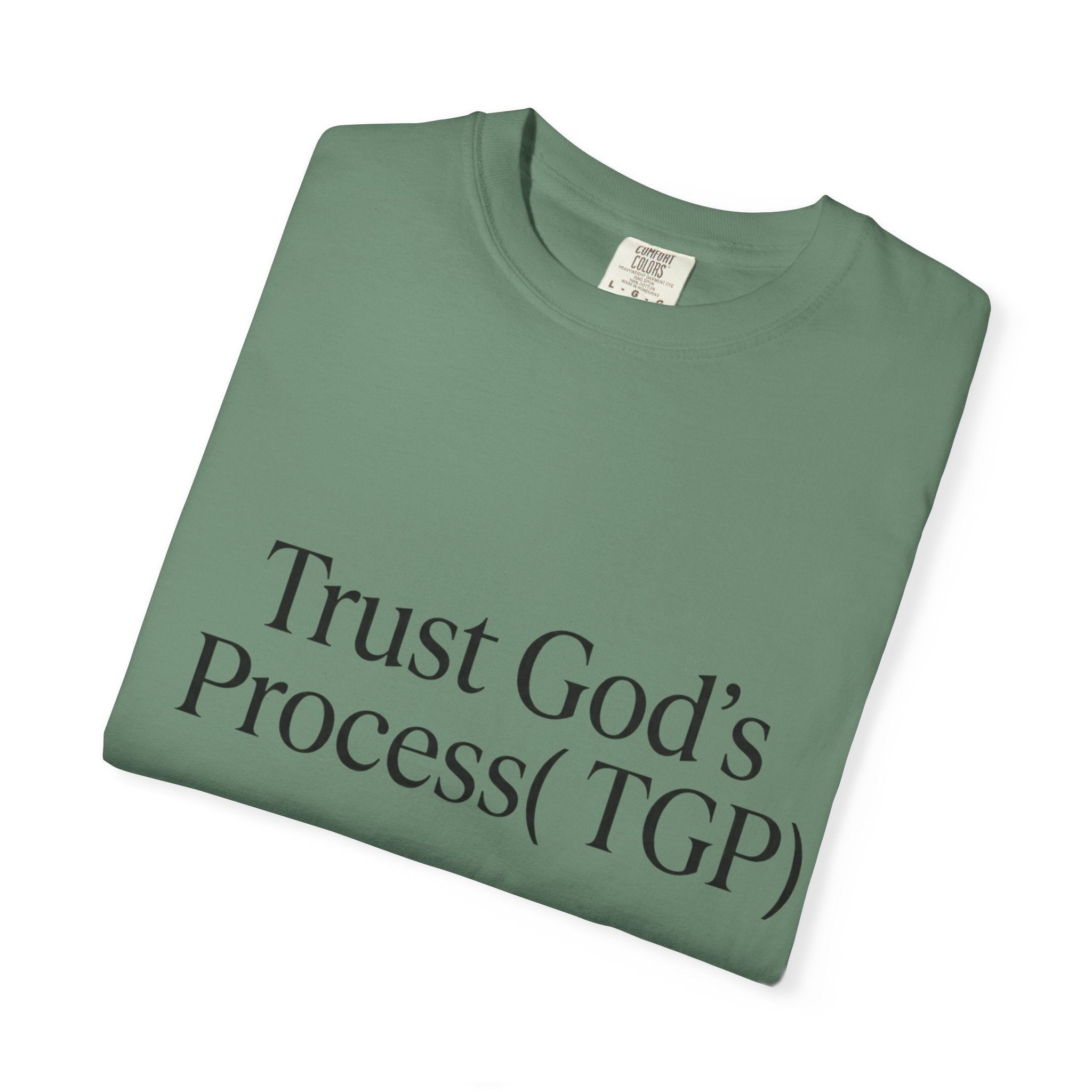 Trust God’s Process (TGP) T-Shirt