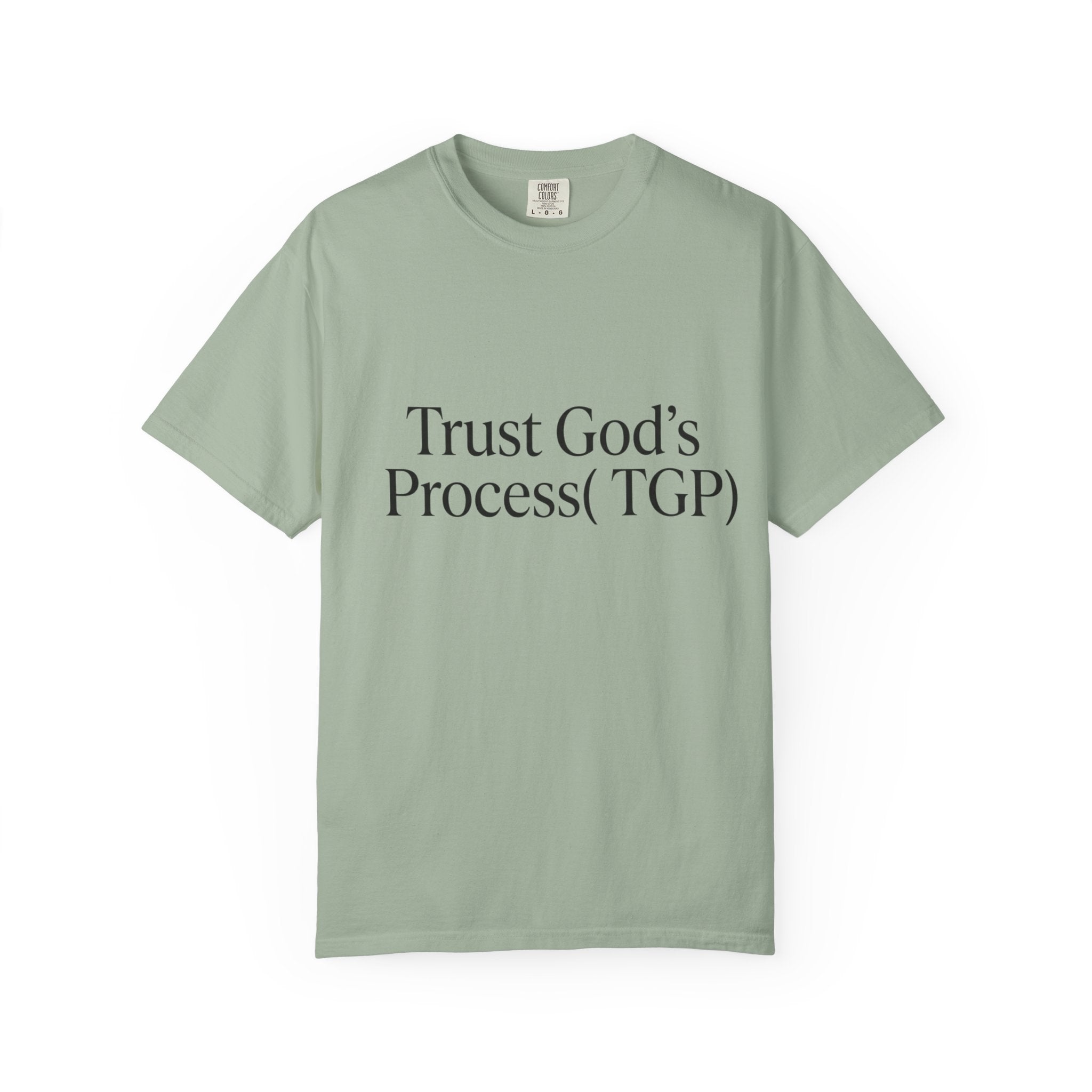 Trust God’s Process (TGP) T-Shirt