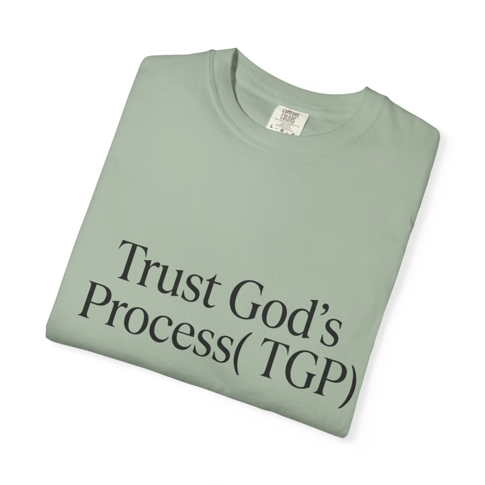 Trust God’s Process (TGP) T-Shirt