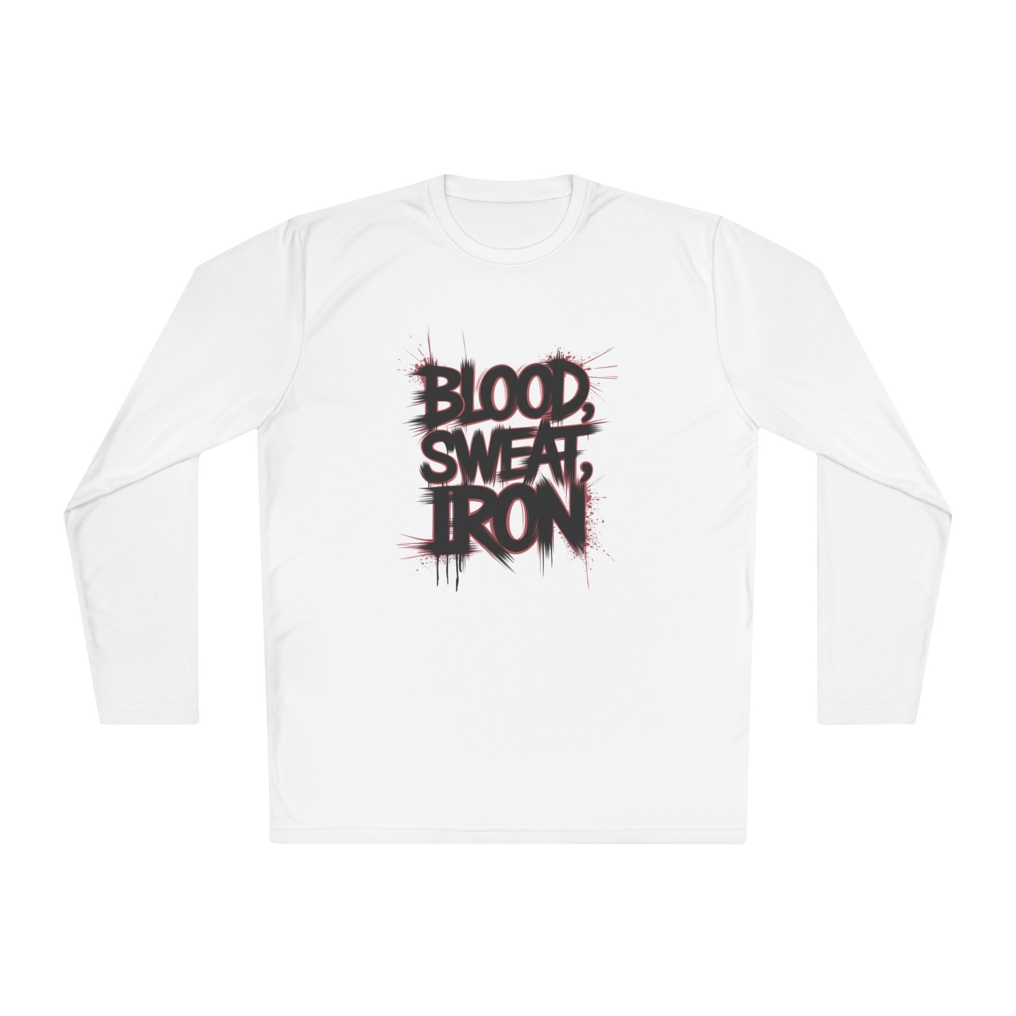 Long Sleeve Tee — "Blood Sweat Iron" Gym Workout Shirt