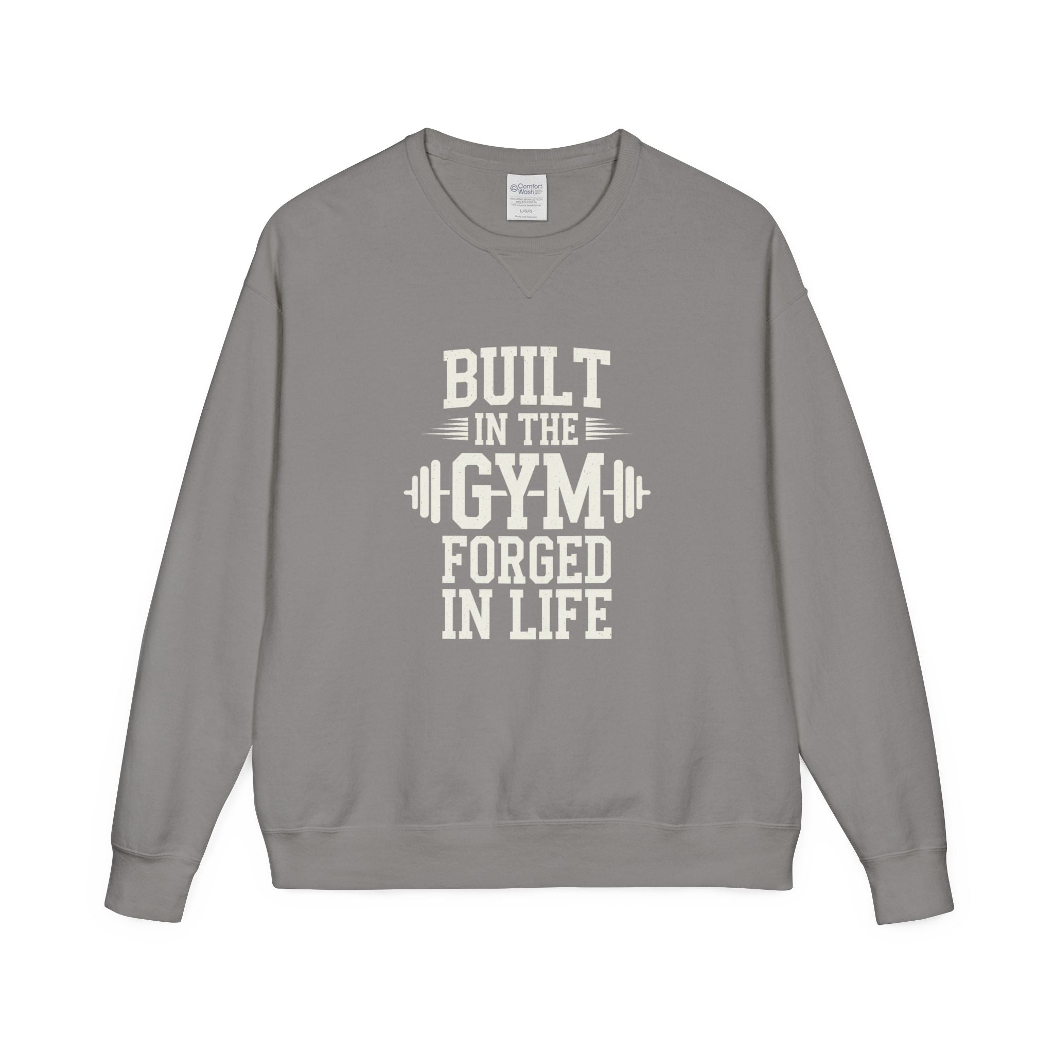 Built in the Gym Forged in Life Sweatshirt | Fitness Barbell Crewneck