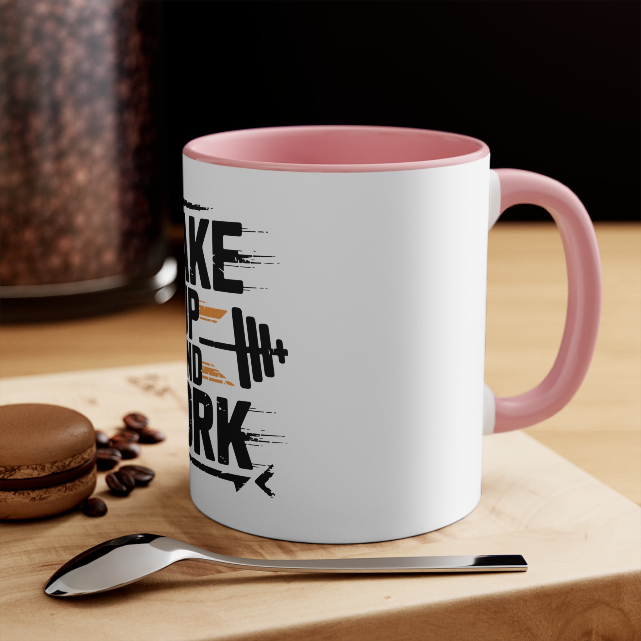 Wake Up and Work Mug — Motivational Fitness Coffee Cup