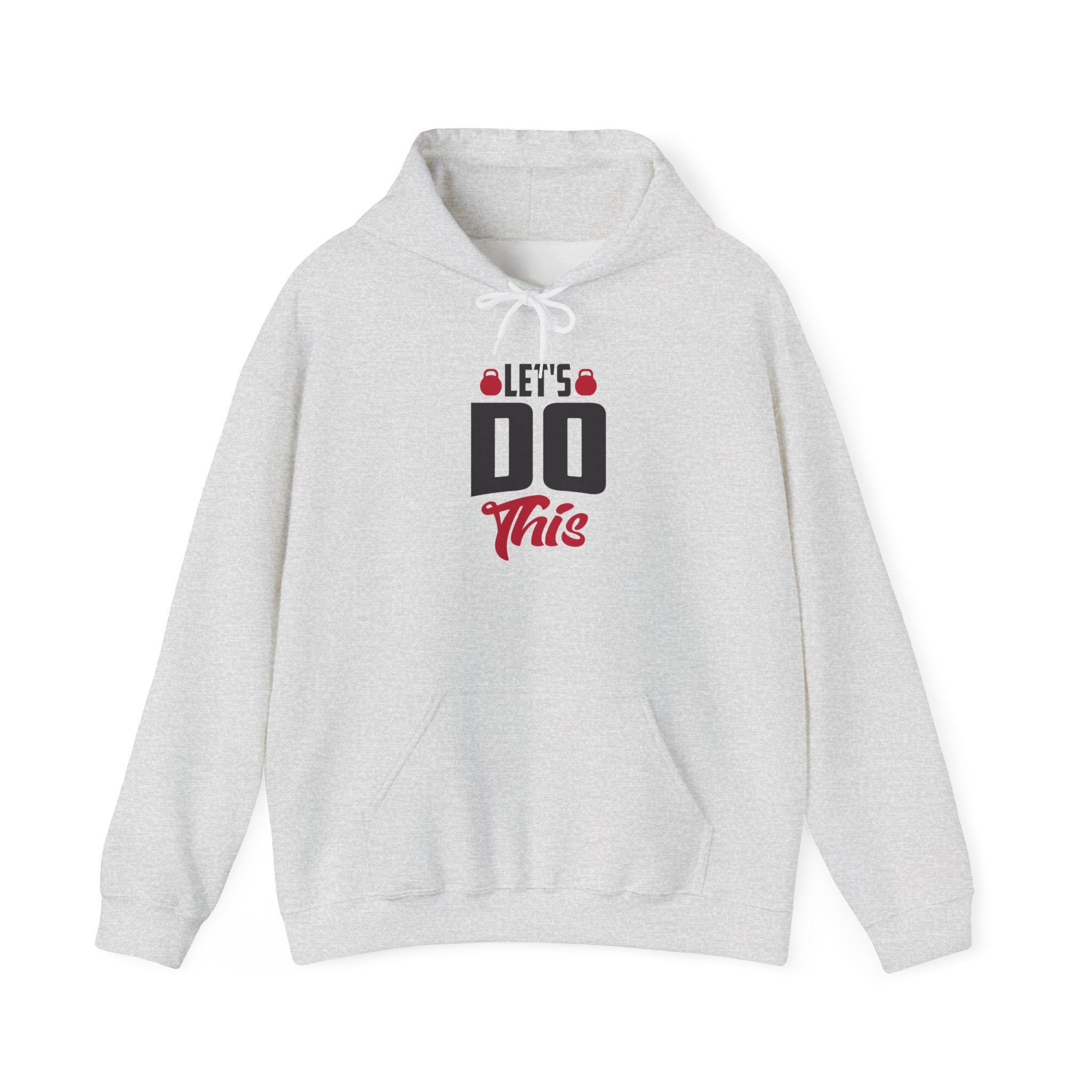 Let's Do This Hoodie — Motivational Chest Graphic Hooded Sweatshirt