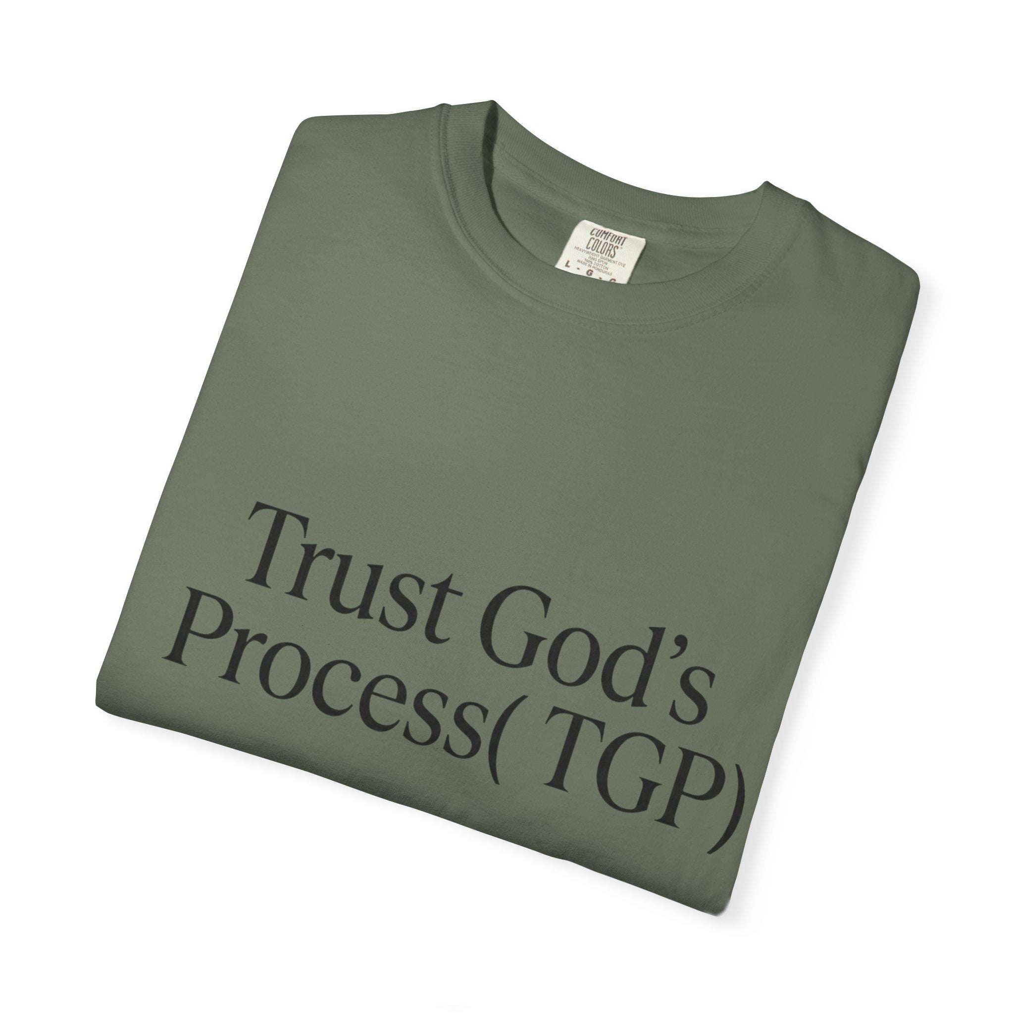 Trust God’s Process (TGP) T-Shirt