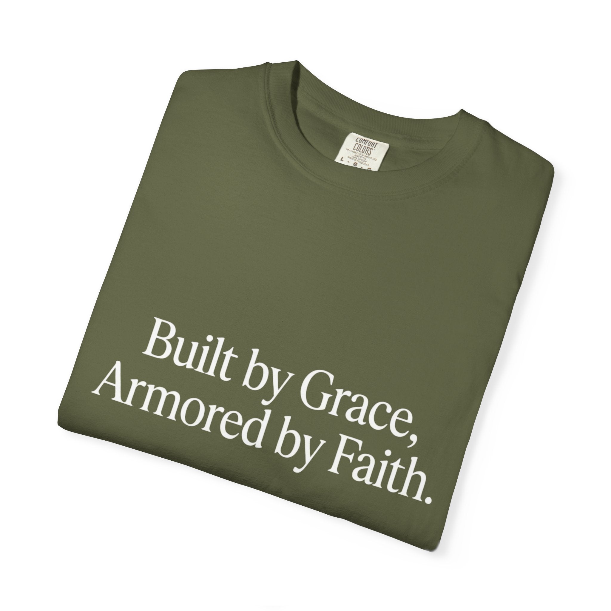 Built by Grace, Armored by Faith T‑Shirt