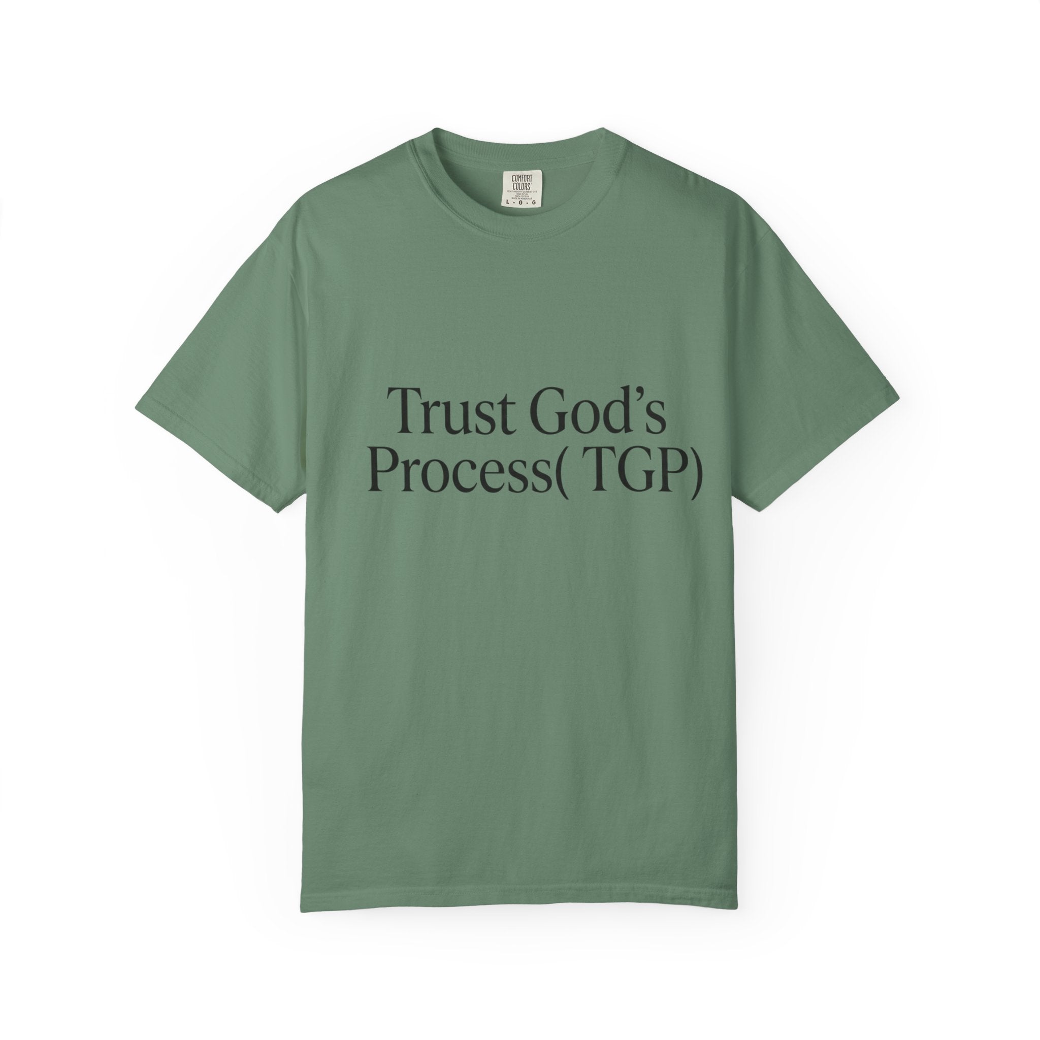 Trust God’s Process (TGP) T-Shirt