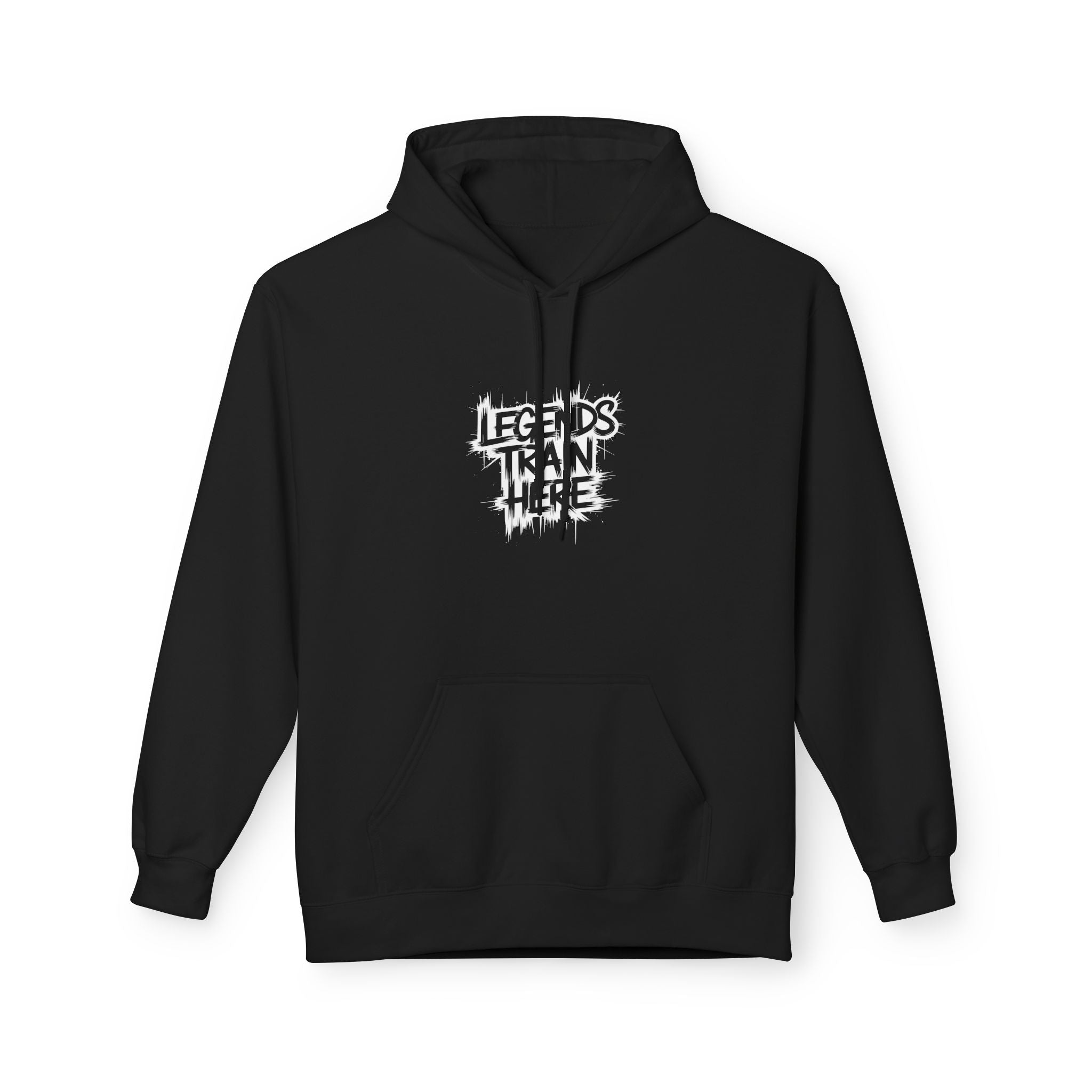 Legends Train Here Hoodie — Streetwear Gym Motivational Pullover