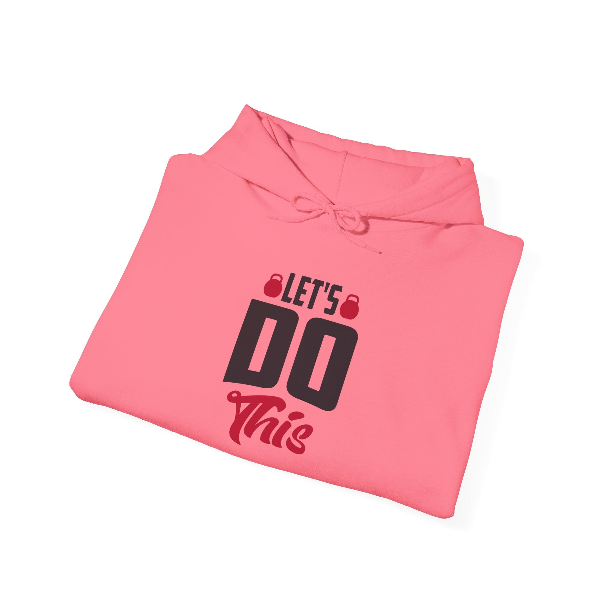 Let's Do This Hoodie — Motivational Chest Graphic Hooded Sweatshirt