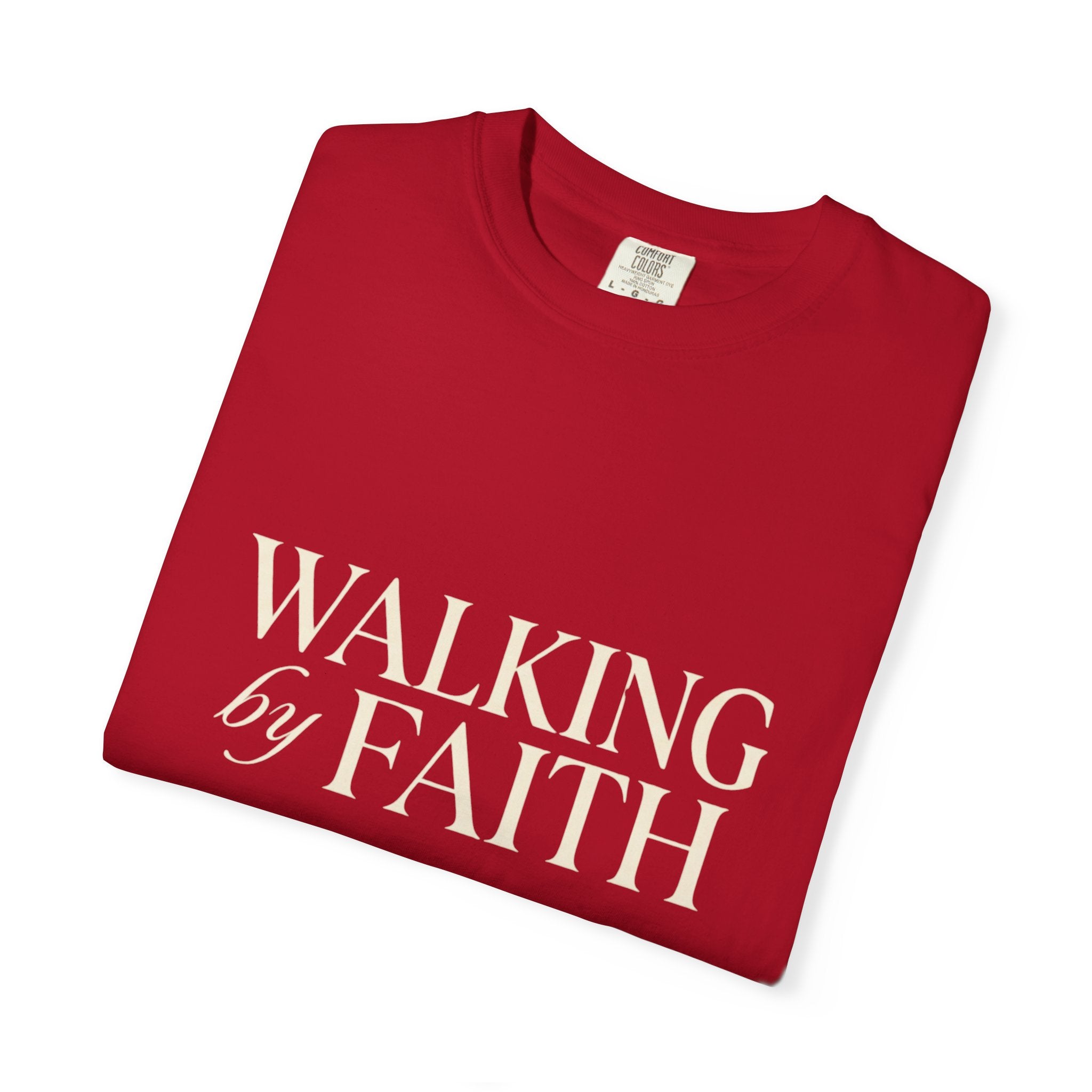 Walking by Faith T-Shirt — Christian Inspirational Tee