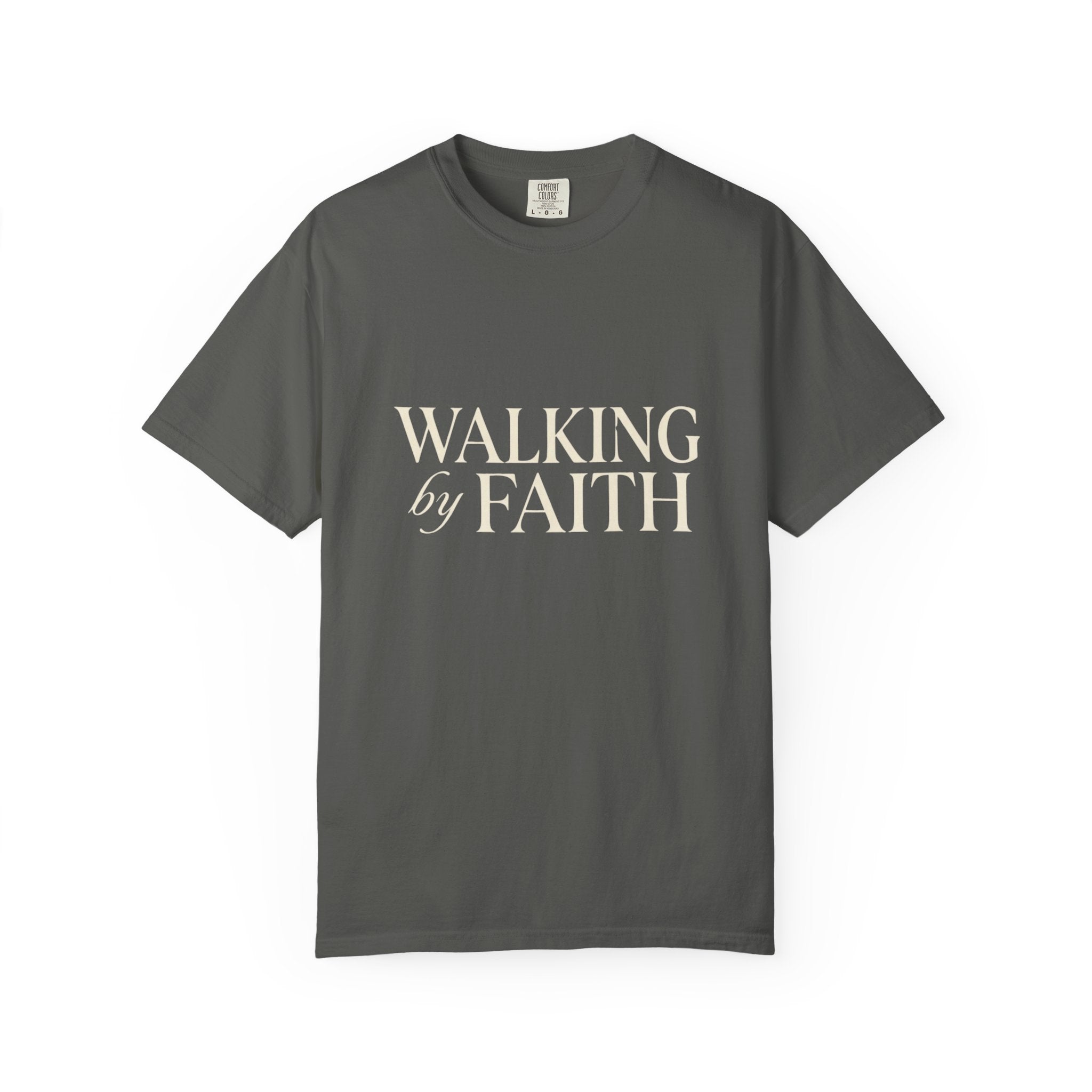 Walking by Faith T-Shirt — Christian Inspirational Tee