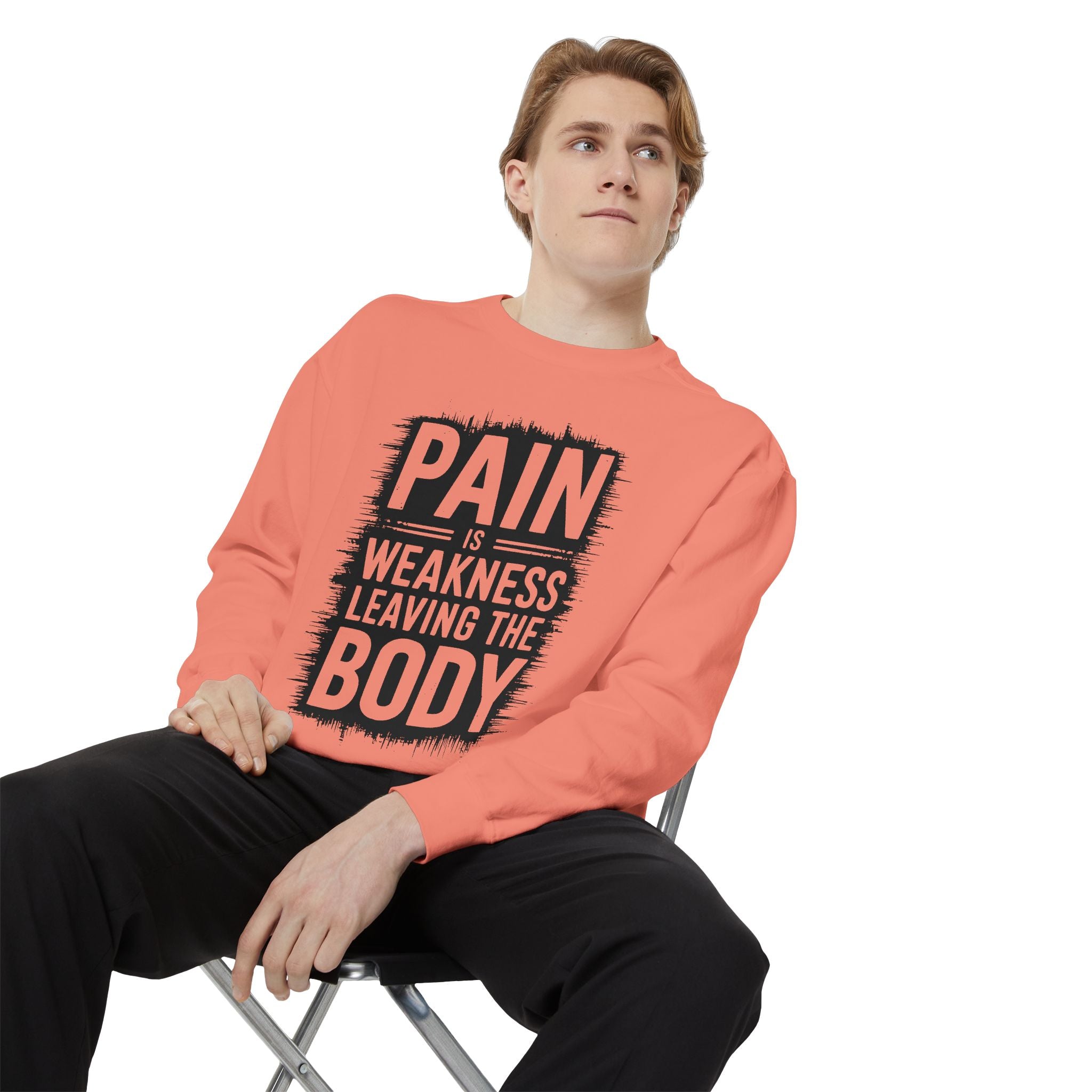 Pain Is Weakness Leaving The Body Sweatshirt | Motivational Workout Quote