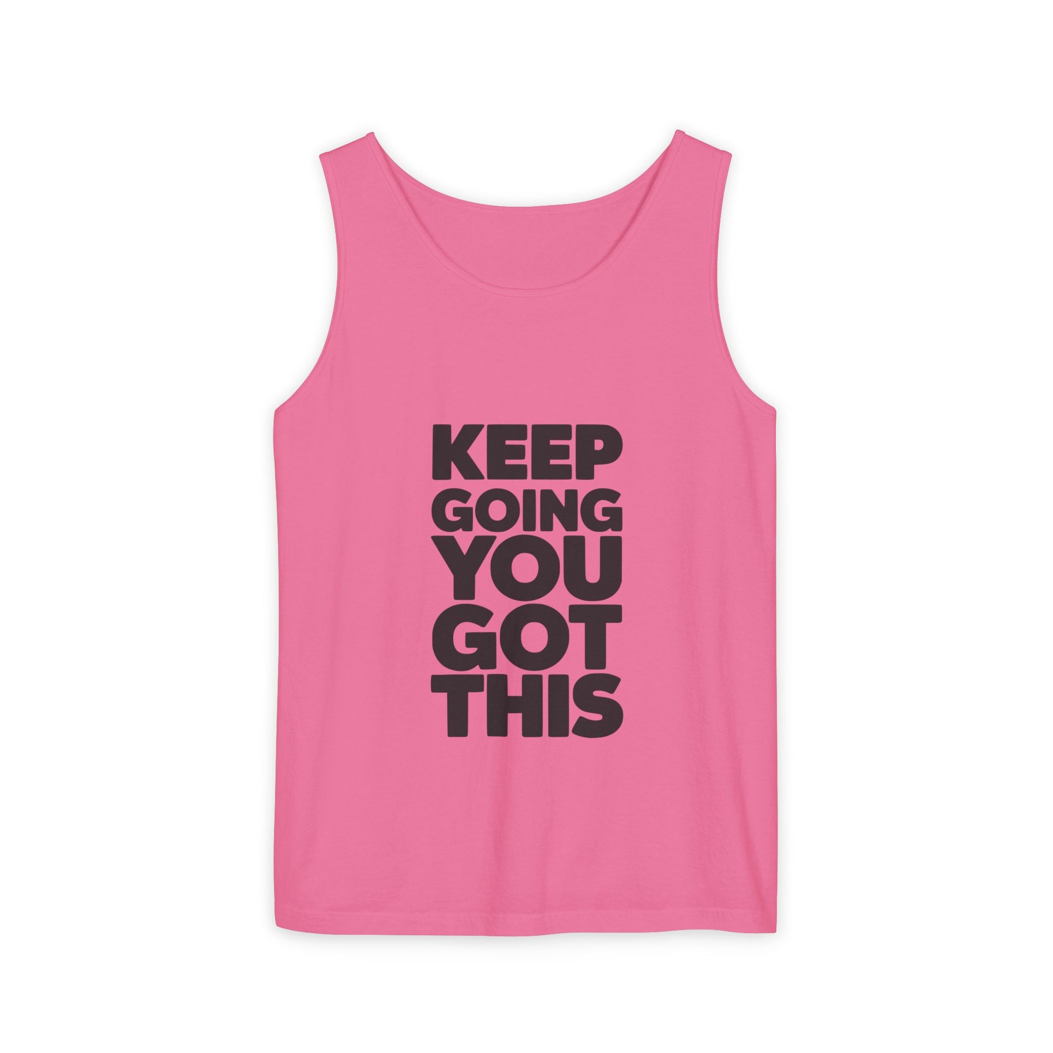 Keep Going You Got This Tank Top | Motivational Text Workout Shirt