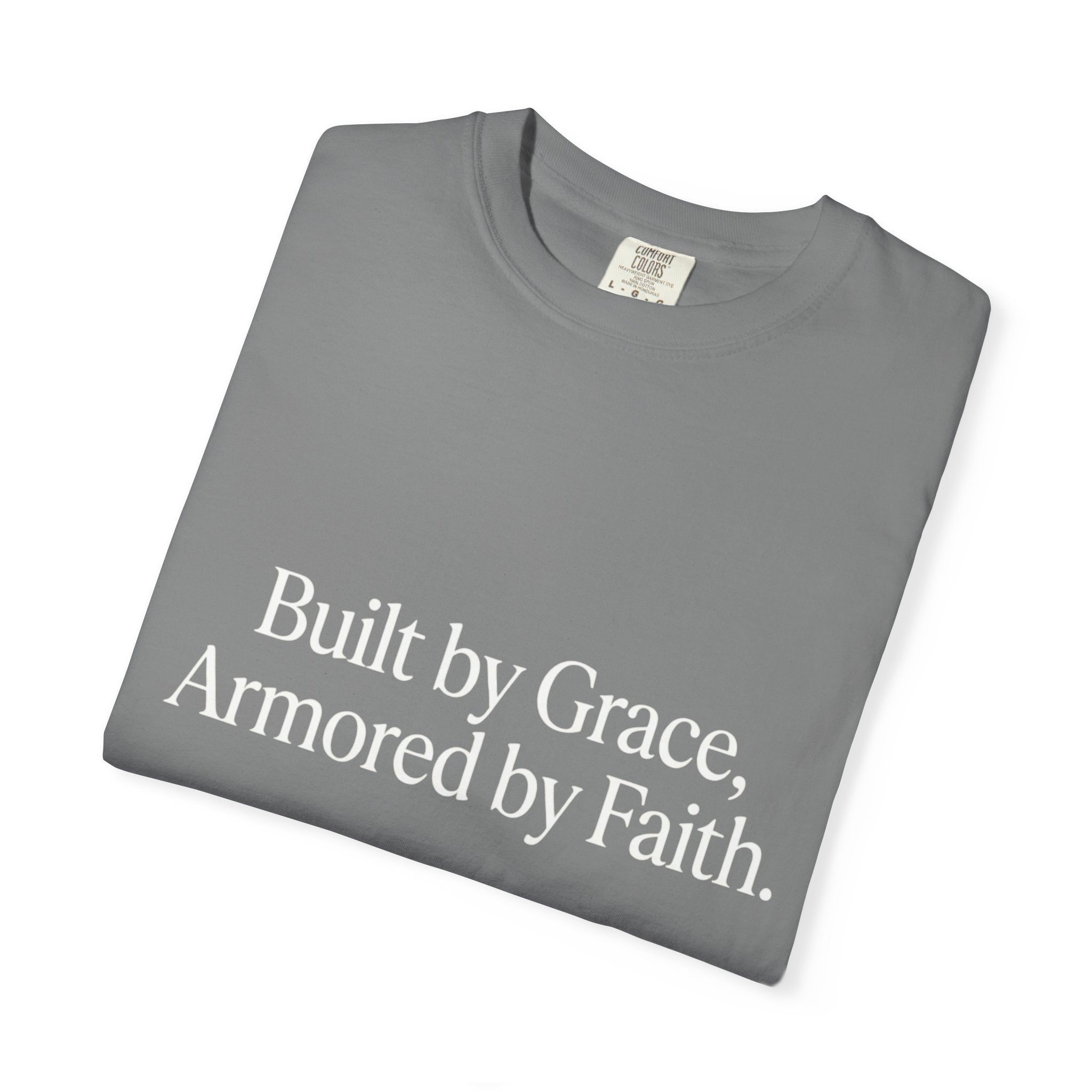 Built by Grace, Armored by Faith T‑Shirt