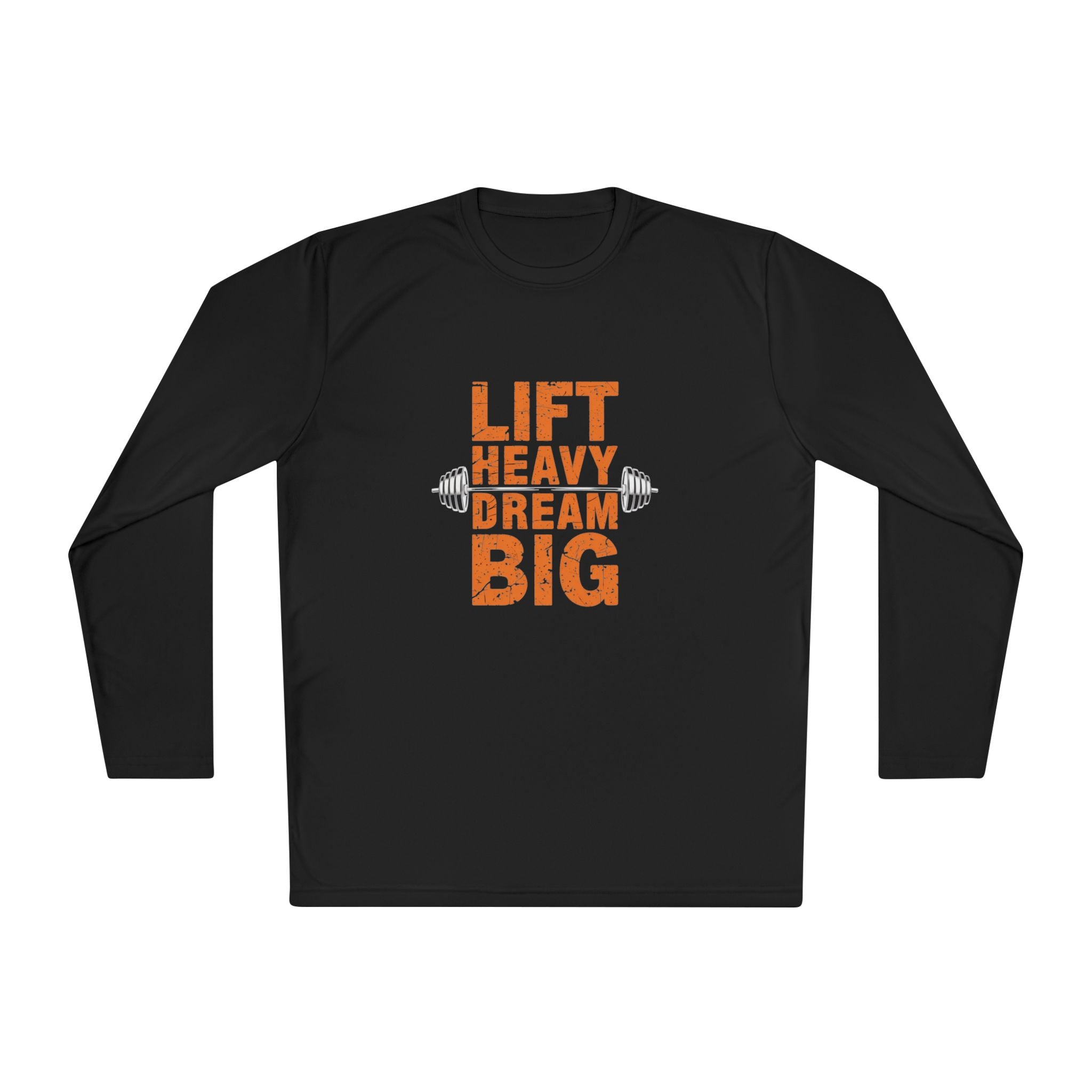 Long Sleeve Tee — "Lift Heavy Dream Big" Motivational Gym Shirt