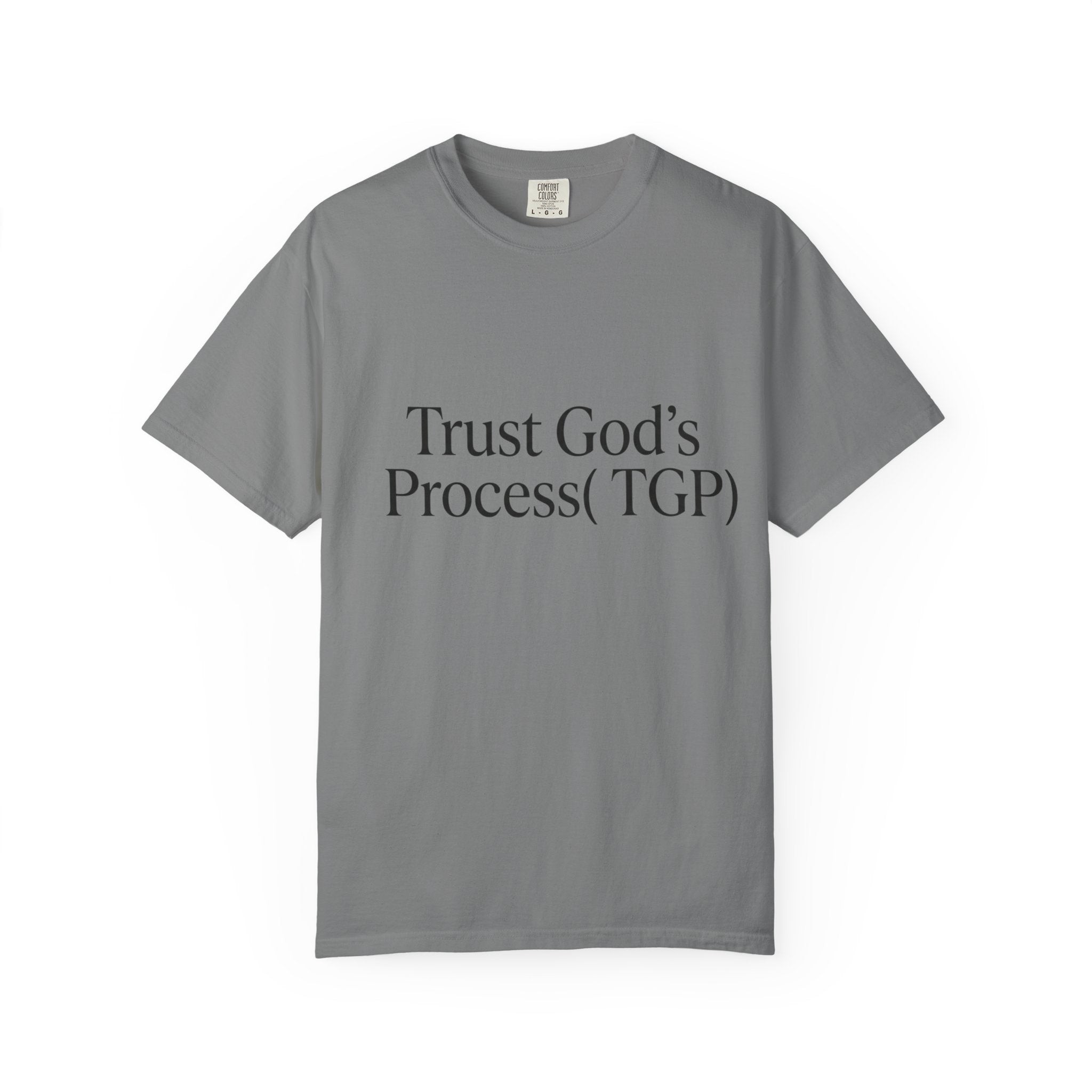 Trust God’s Process (TGP) T-Shirt