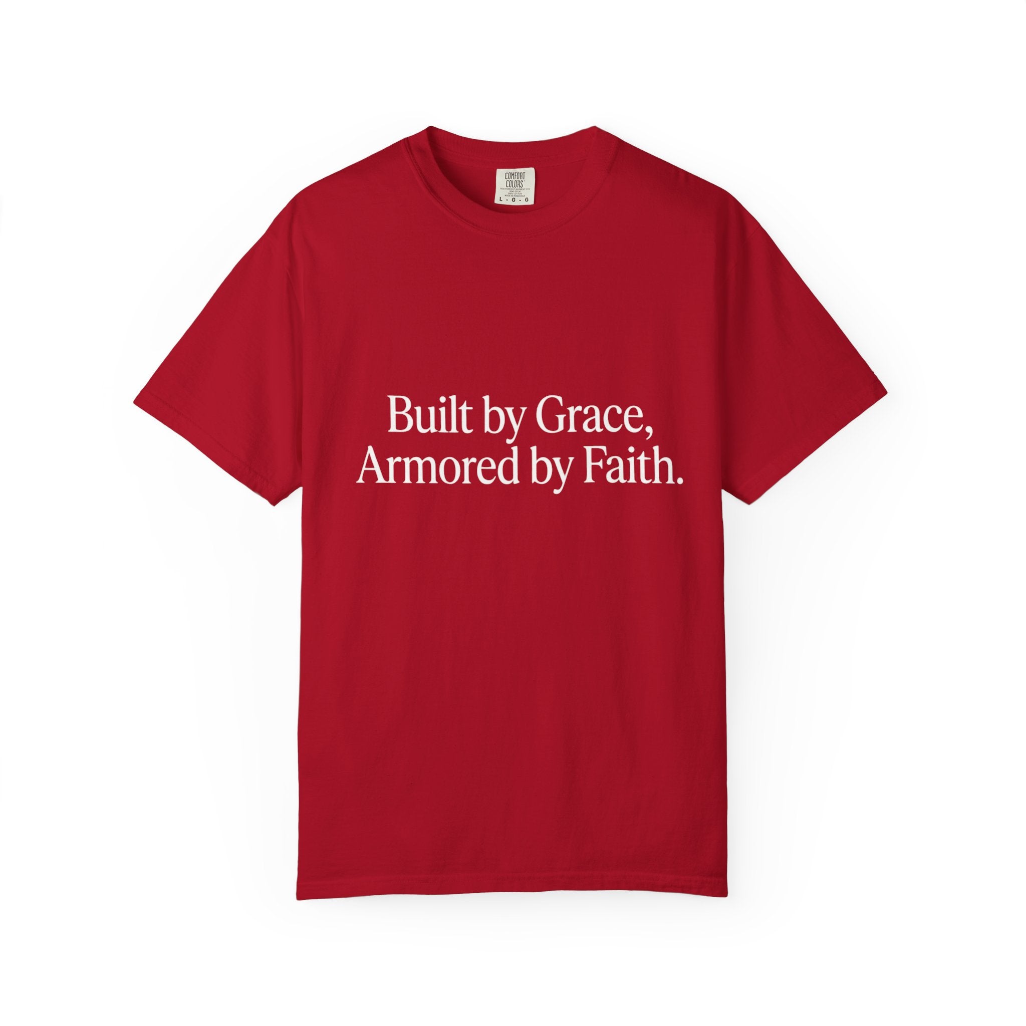 Built by Grace, Armored by Faith T‑Shirt