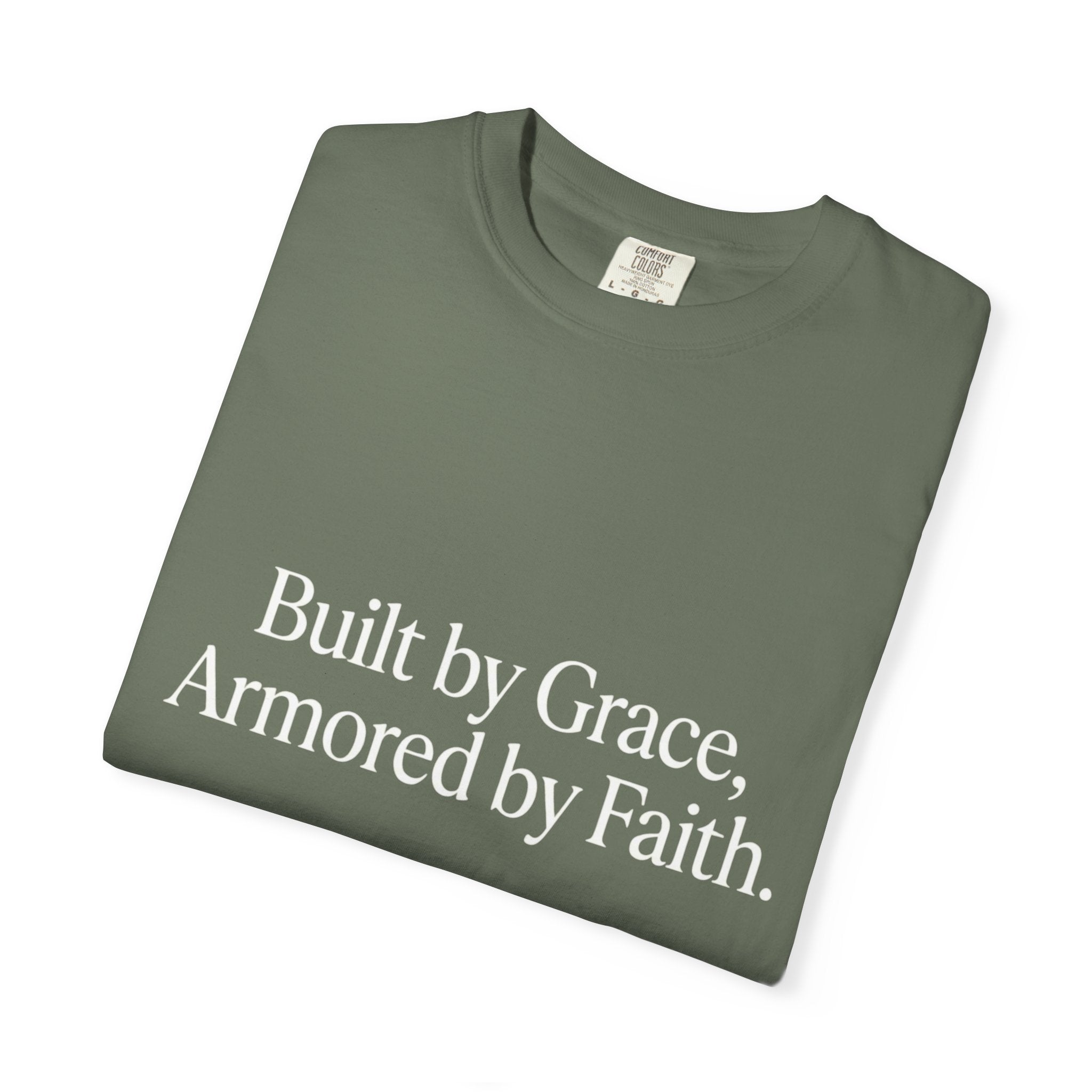 Built by Grace, Armored by Faith T‑Shirt
