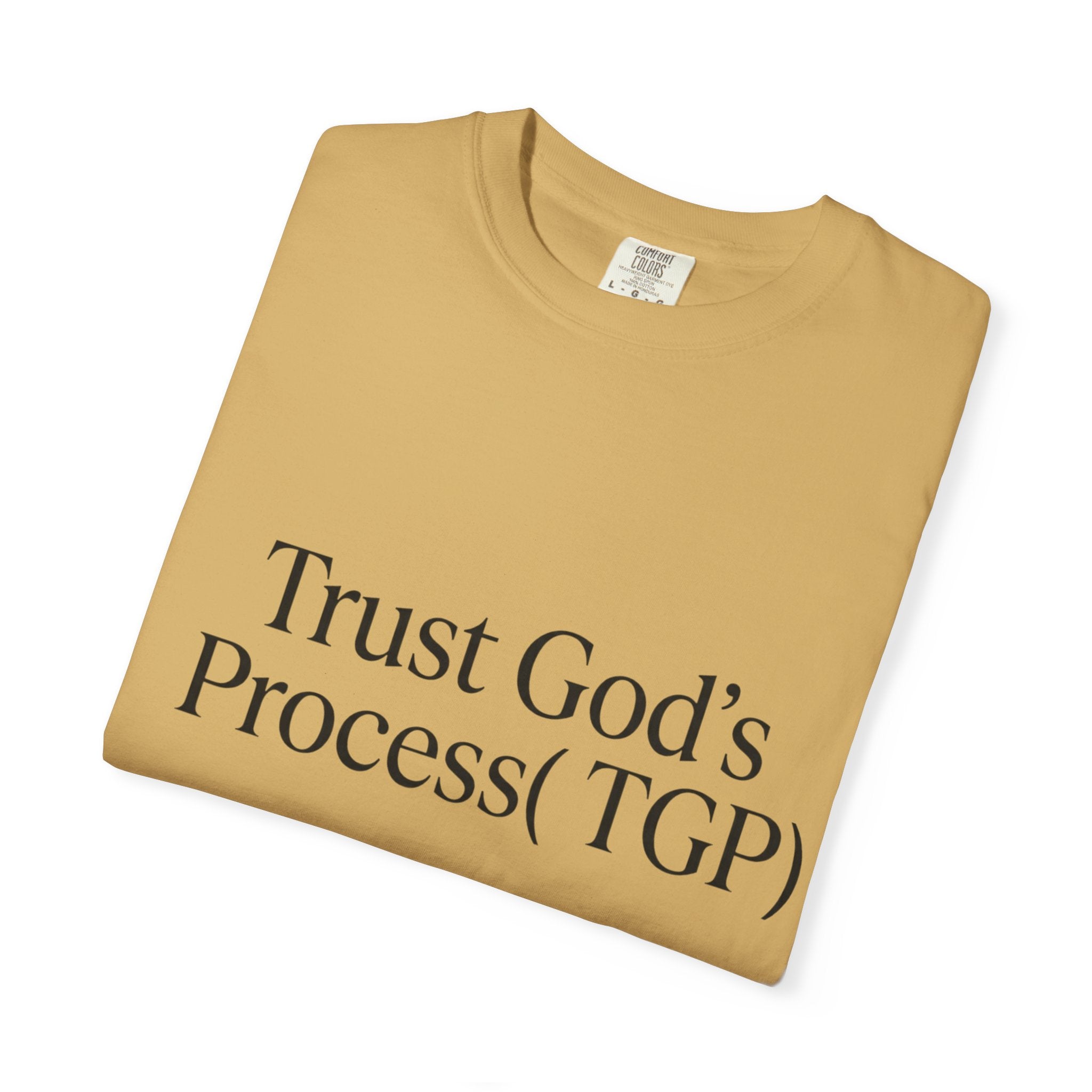 Trust God’s Process (TGP) T-Shirt