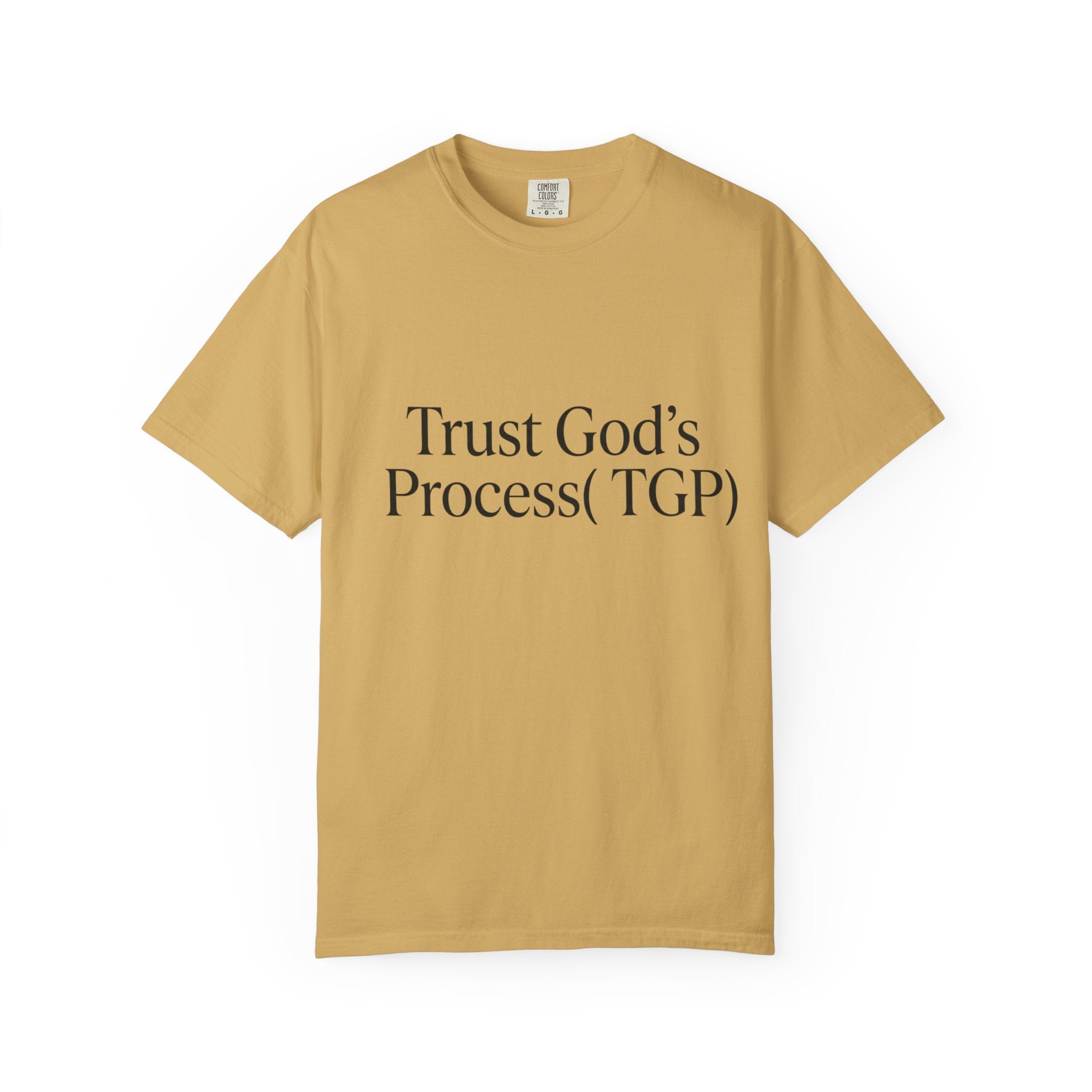 Trust God’s Process (TGP) T-Shirt
