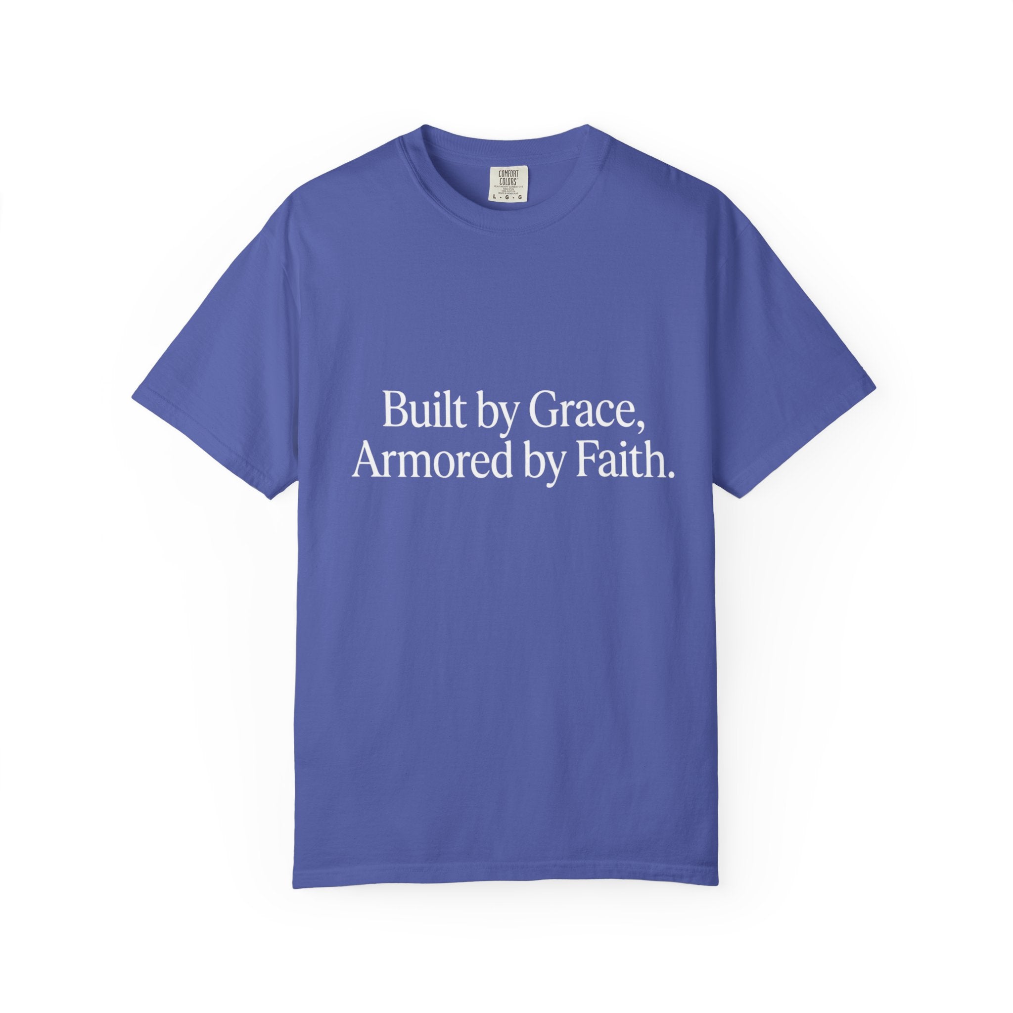 Built by Grace, Armored by Faith T‑Shirt