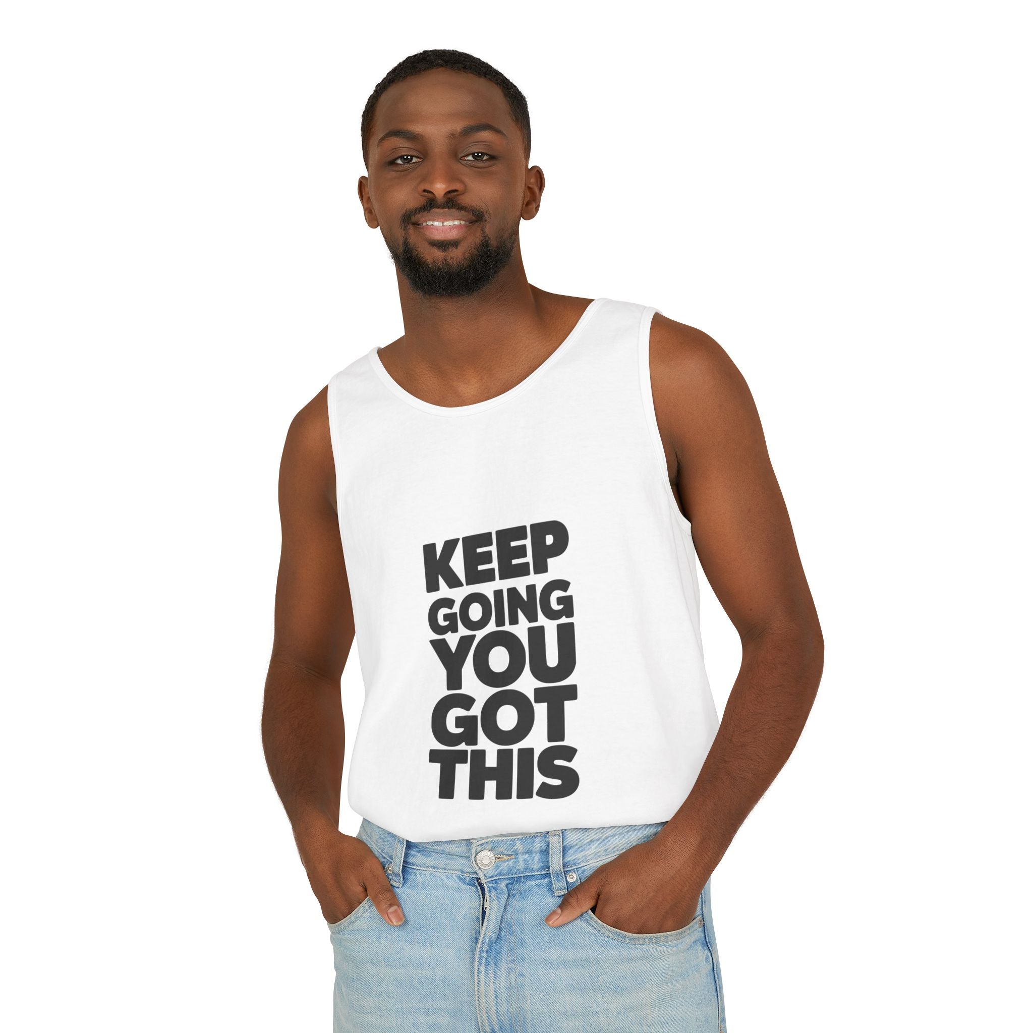 Keep Going You Got This Tank Top | Motivational Text Workout Shirt
