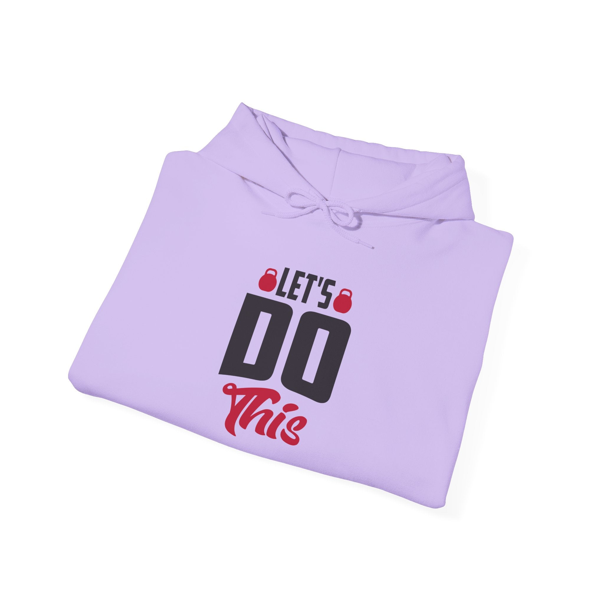 Let's Do This Hoodie — Motivational Chest Graphic Hooded Sweatshirt