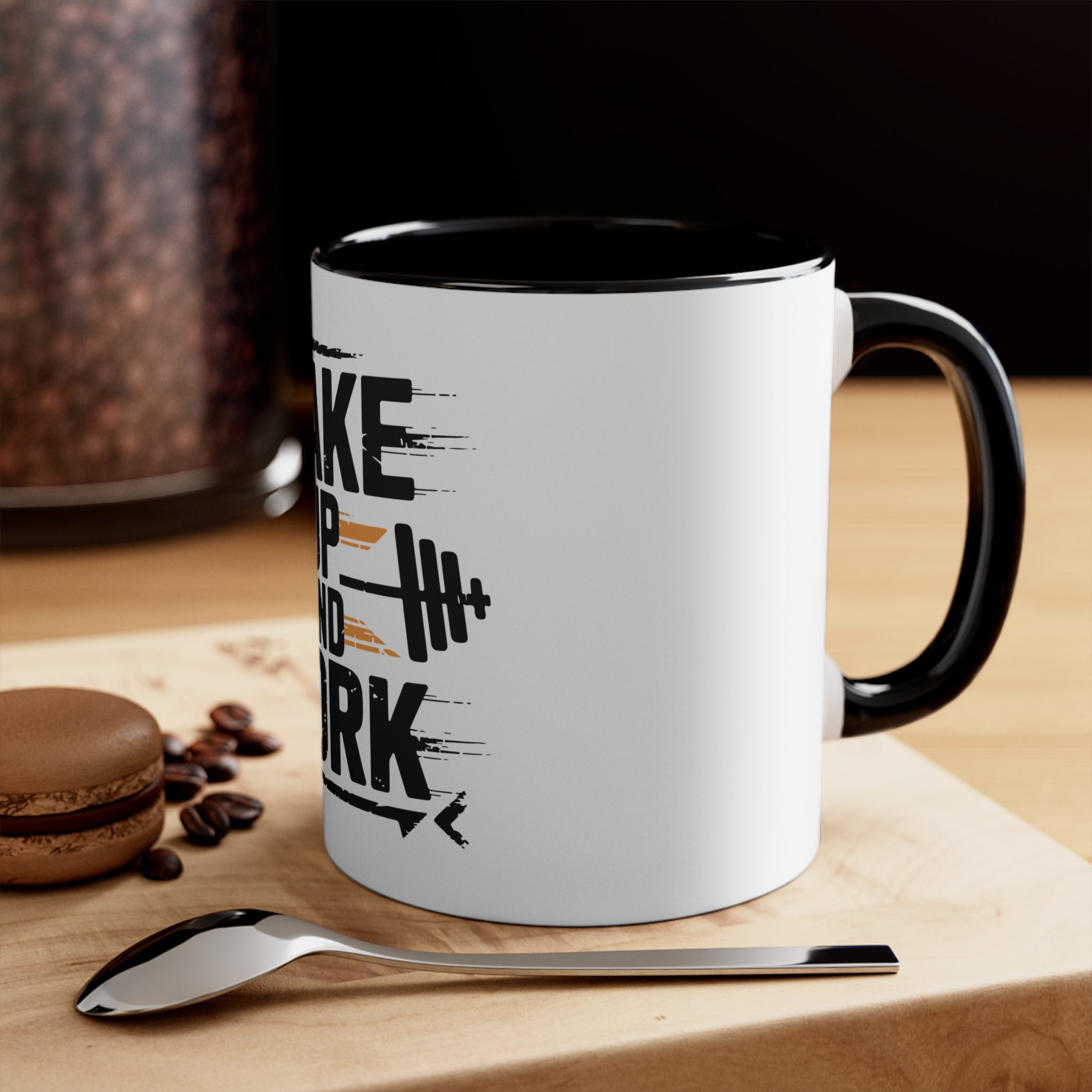 Wake Up and Work Mug — Motivational Fitness Coffee Cup