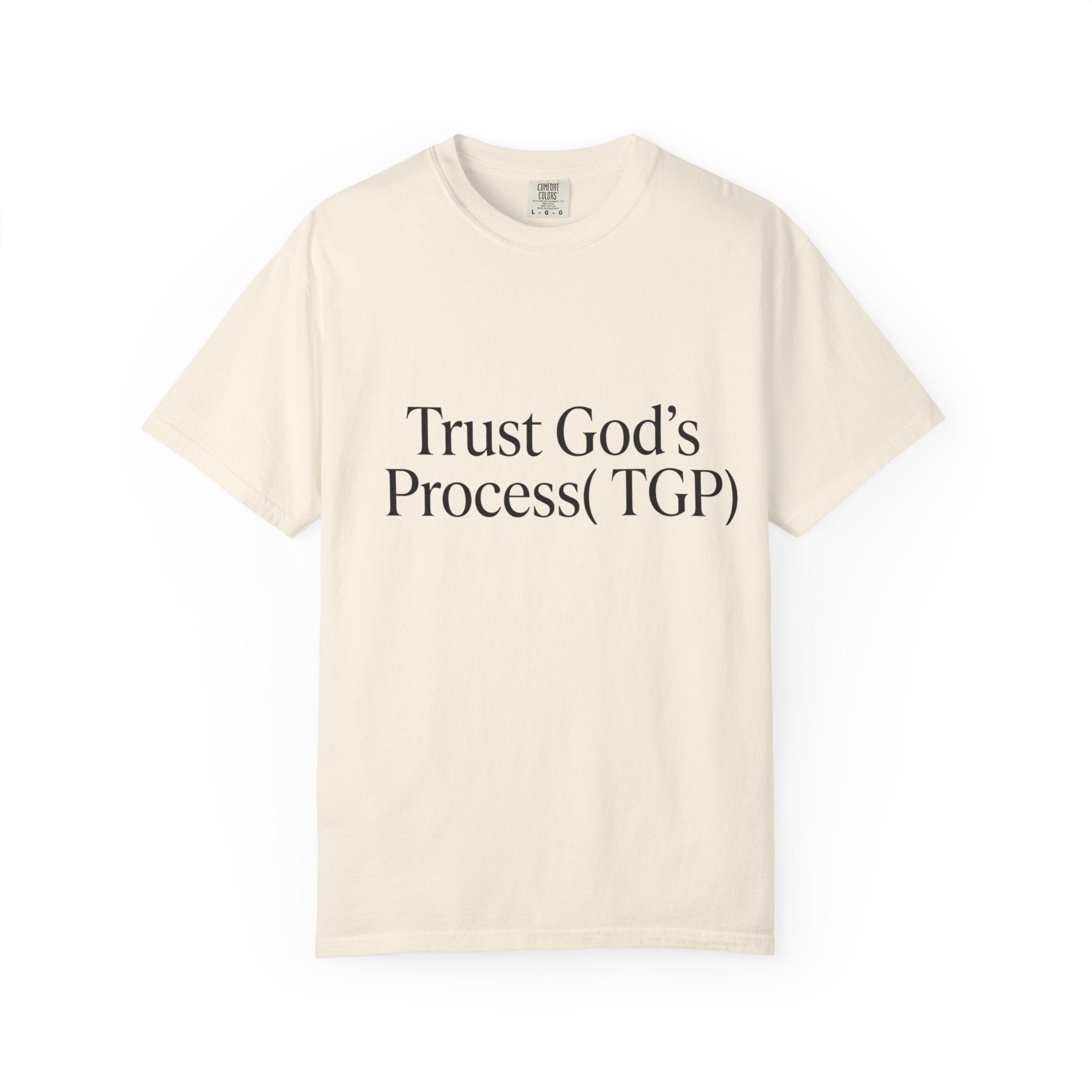 Trust God’s Process (TGP) T-Shirt