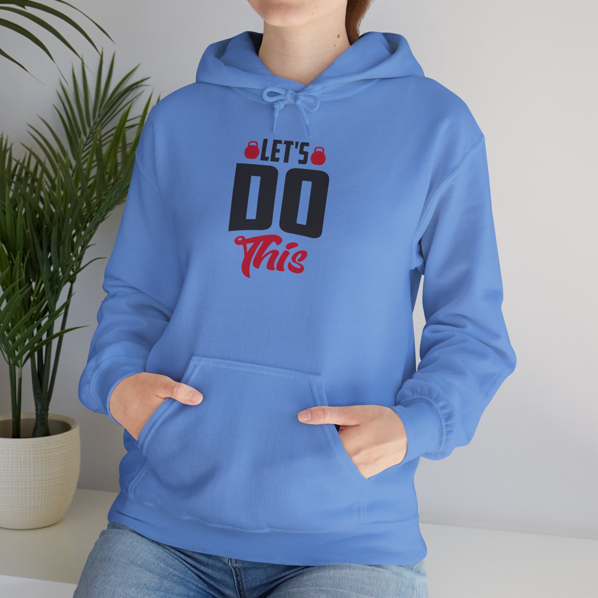 Let's Do This Hoodie — Motivational Chest Graphic Hooded Sweatshirt