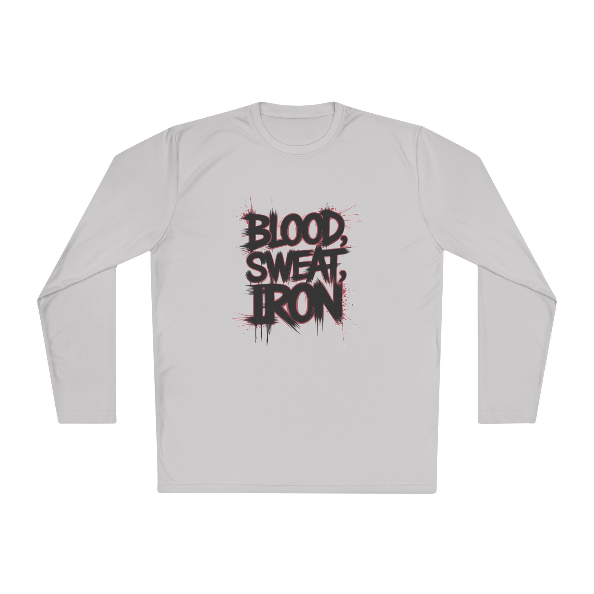 Long Sleeve Tee — "Blood Sweat Iron" Gym Workout Shirt