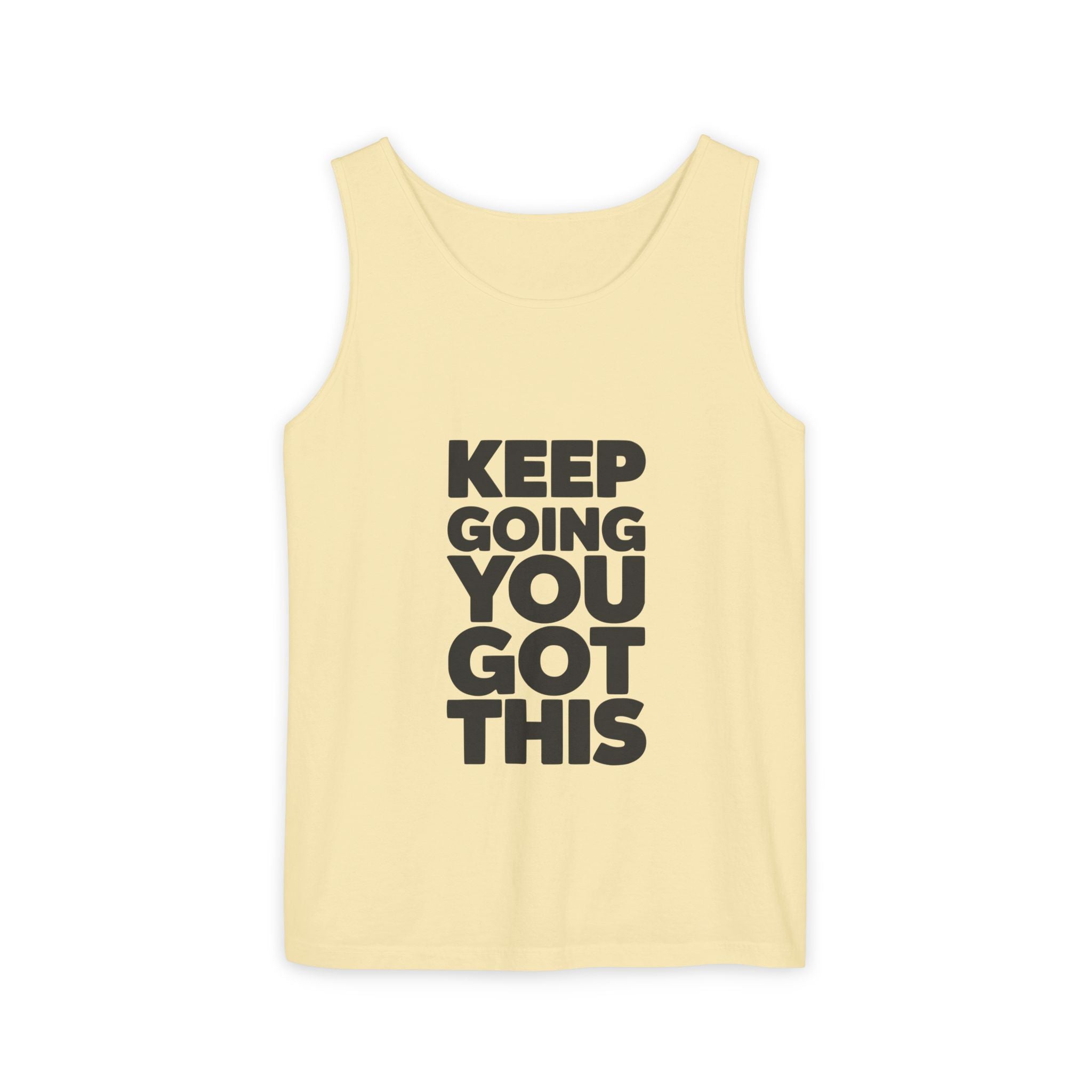 Keep Going You Got This Tank Top | Motivational Text Workout Shirt