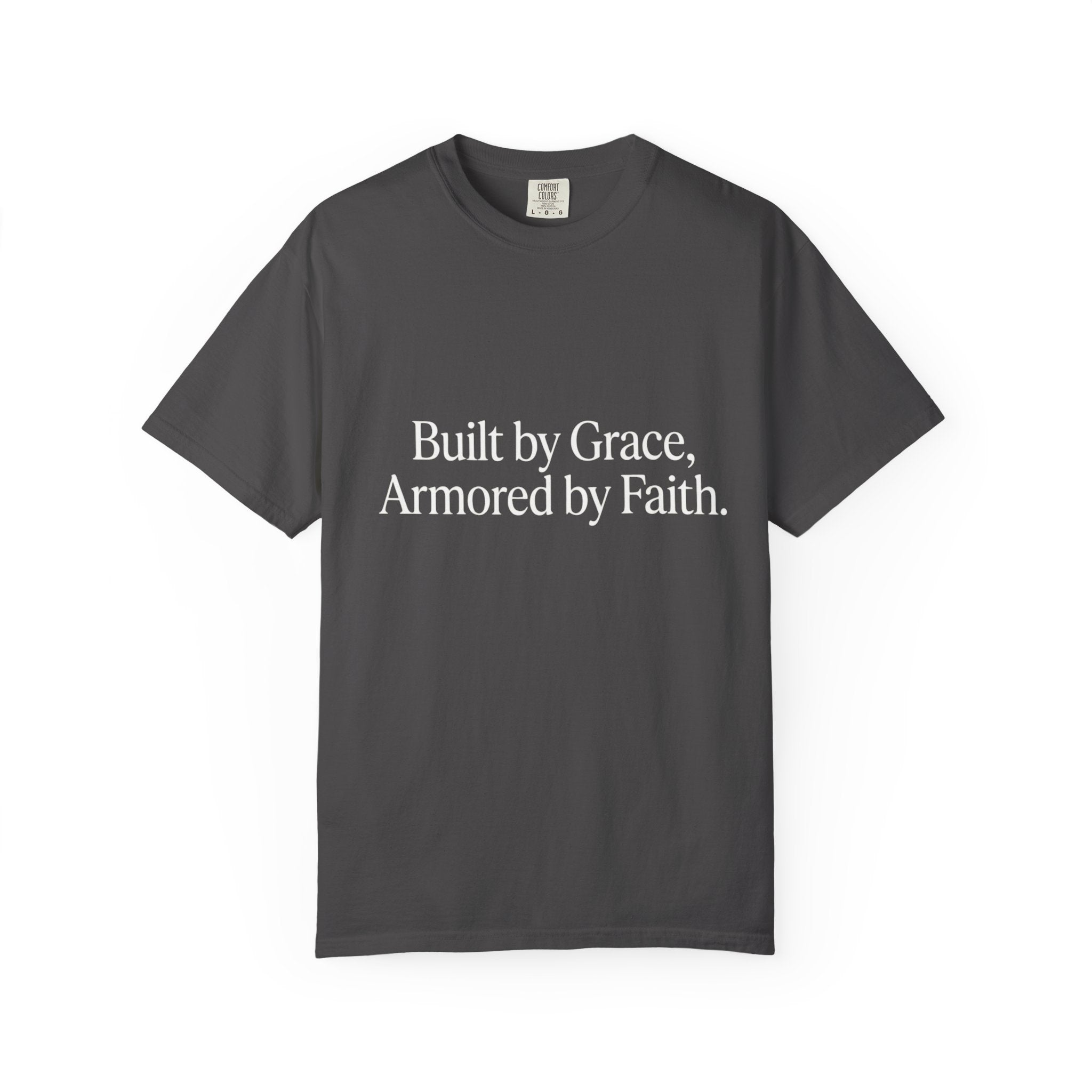 Built by Grace, Armored by Faith T‑Shirt