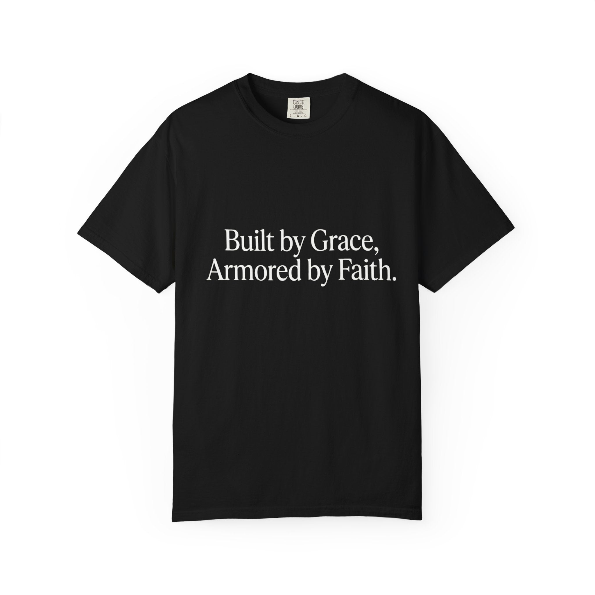Built by Grace, Armored by Faith T‑Shirt