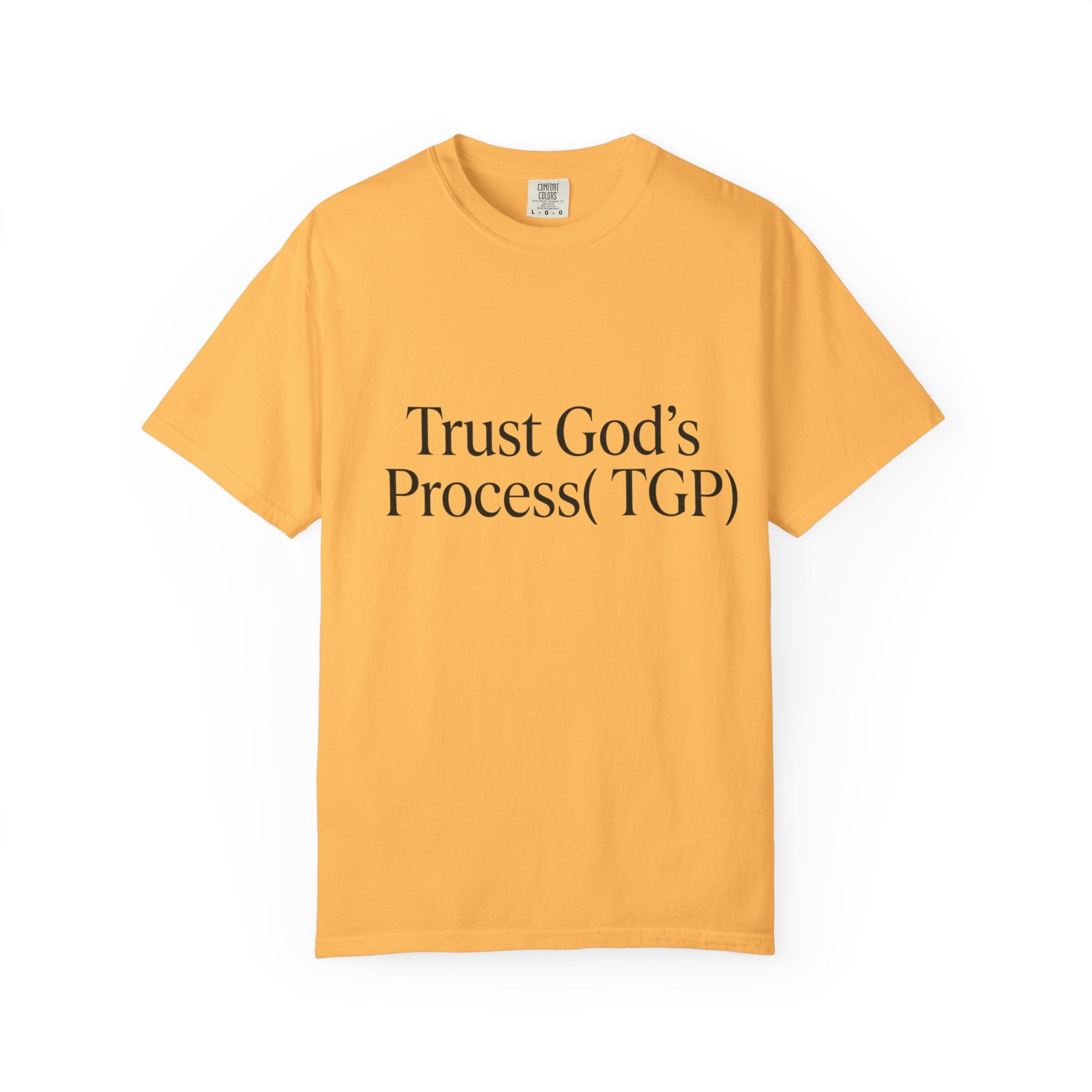 Trust God’s Process (TGP) T-Shirt