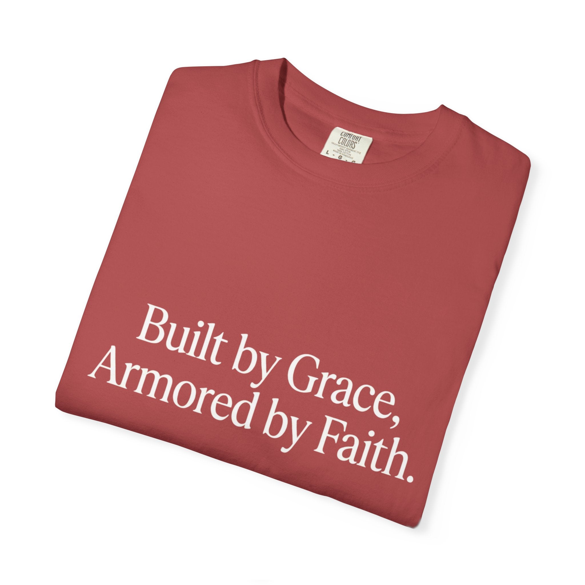 Built by Grace, Armored by Faith T‑Shirt