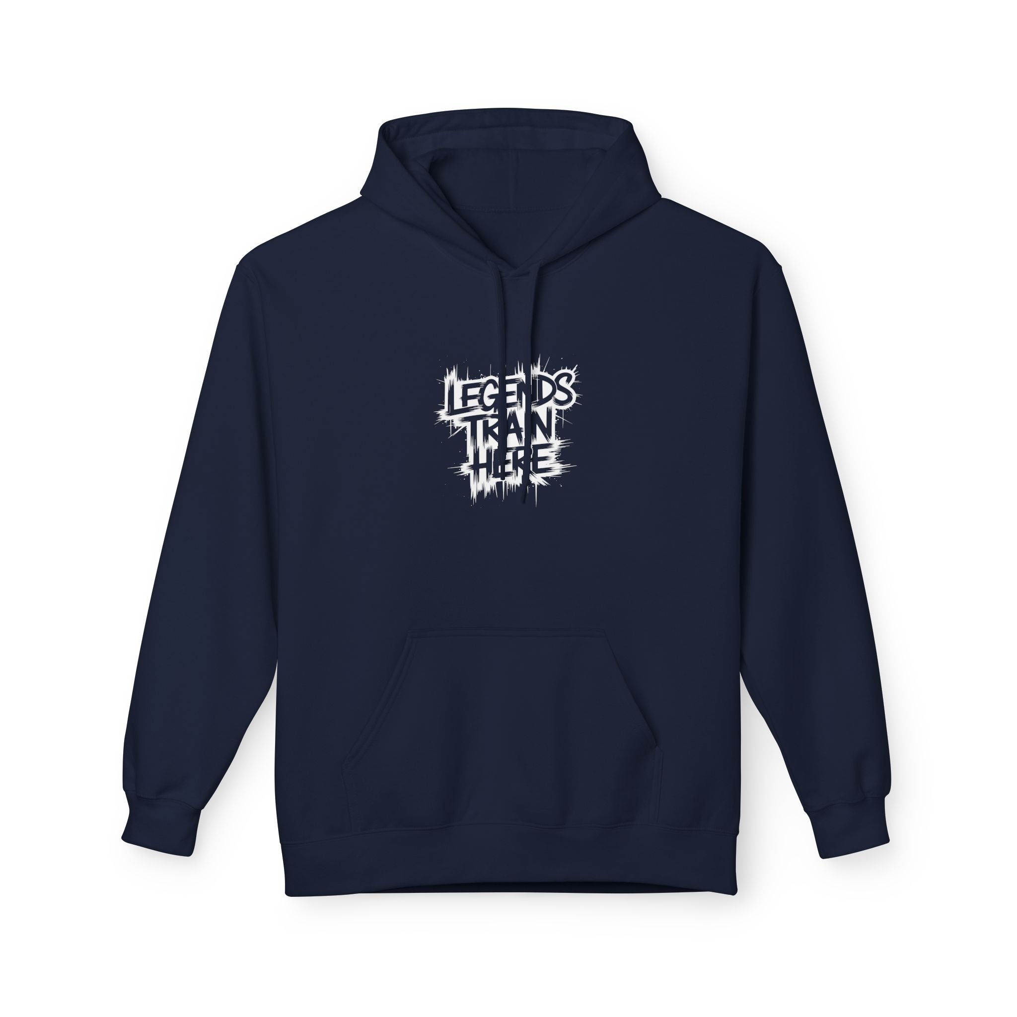 Legends Train Here Hoodie — Streetwear Gym Motivational Pullover