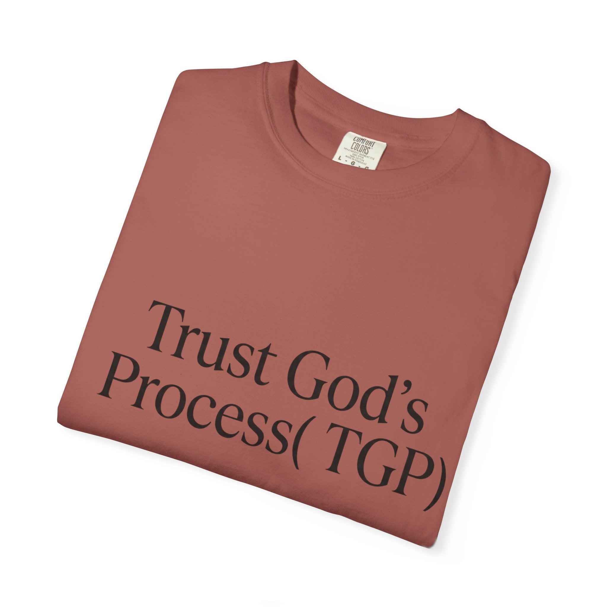 Trust God’s Process (TGP) T-Shirt