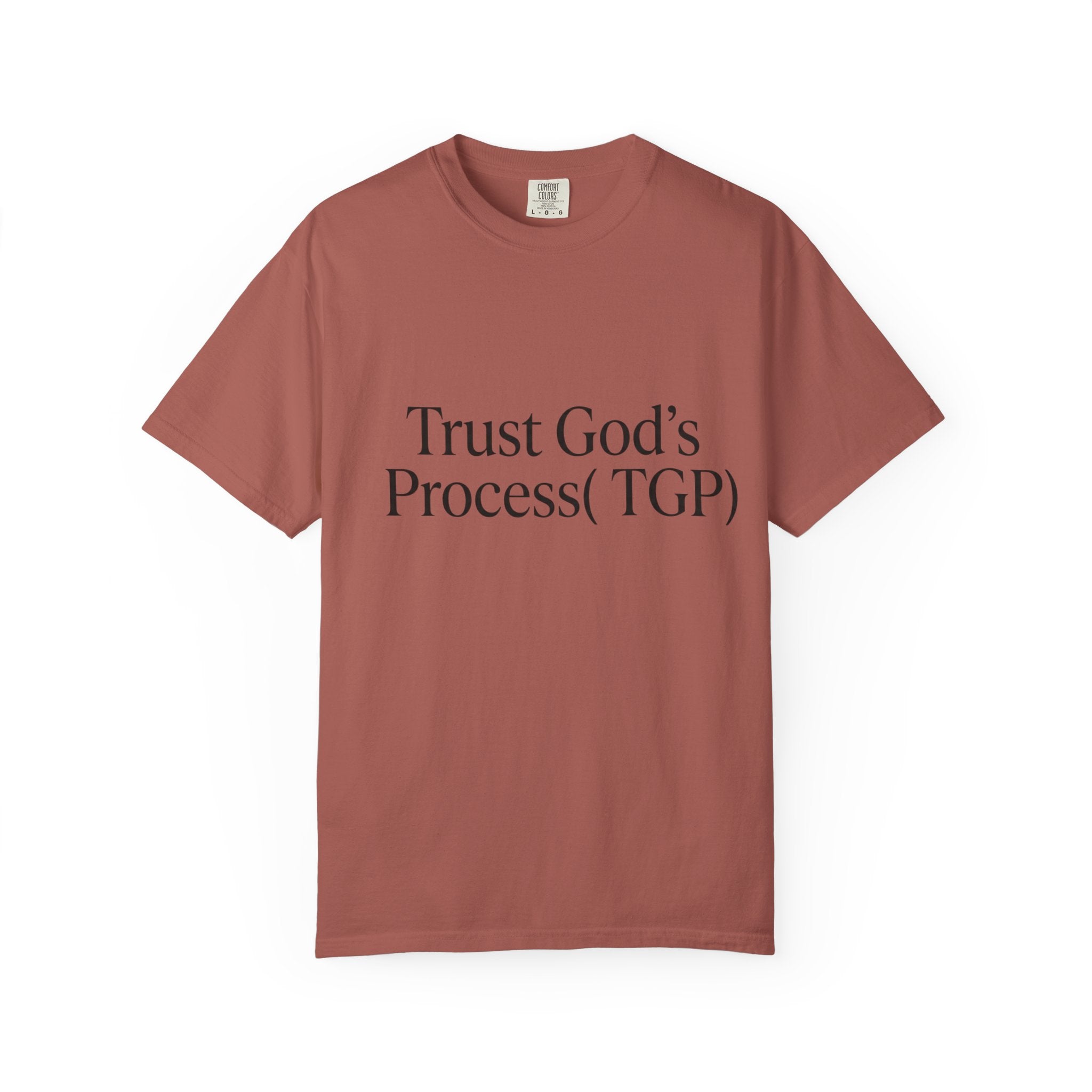 Trust God’s Process (TGP) T-Shirt